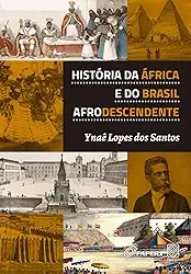 História da África e do Brasil Afrodescendente