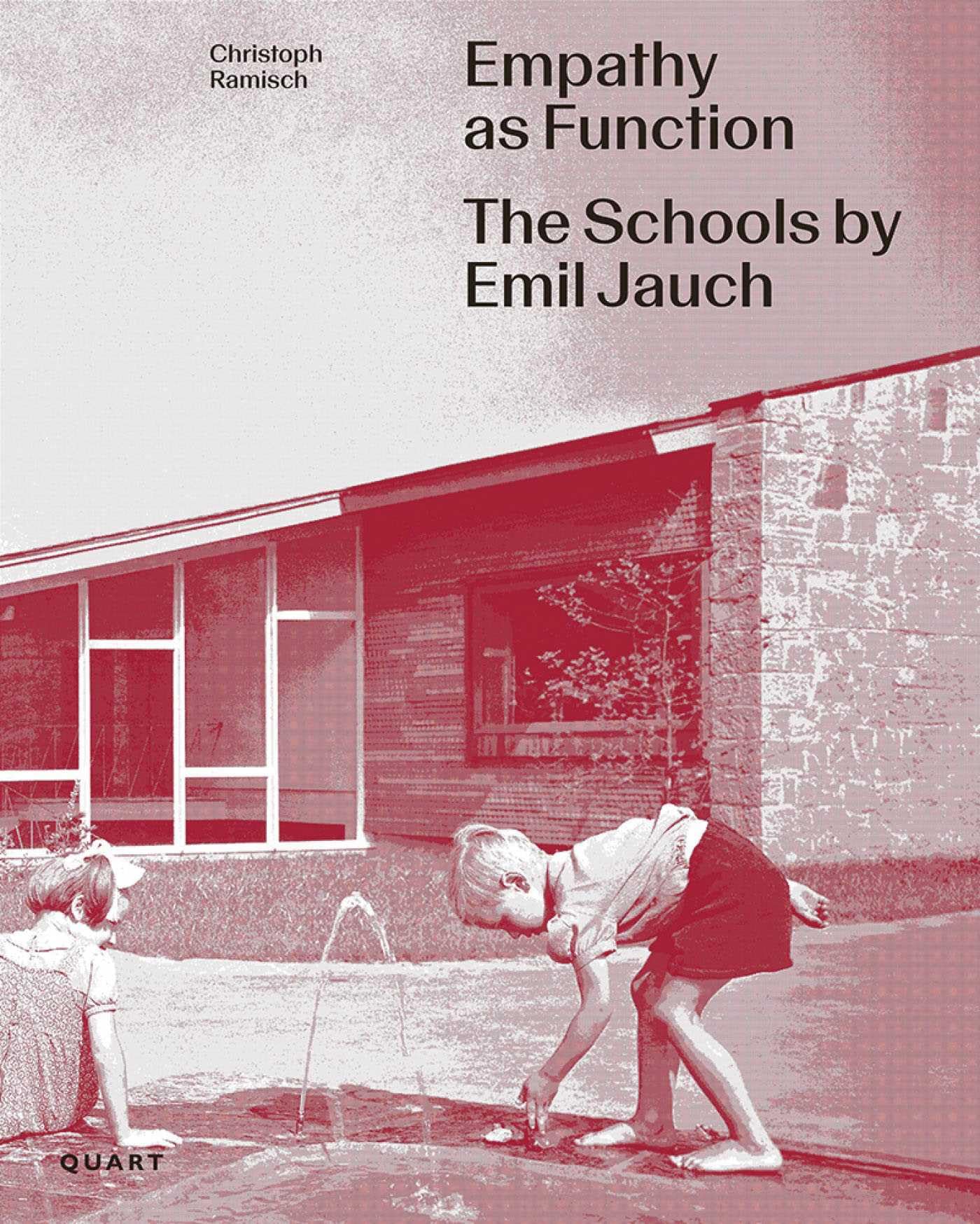 Empathy As Function: The Schools par Emil Jauch | Livre architecture suisse