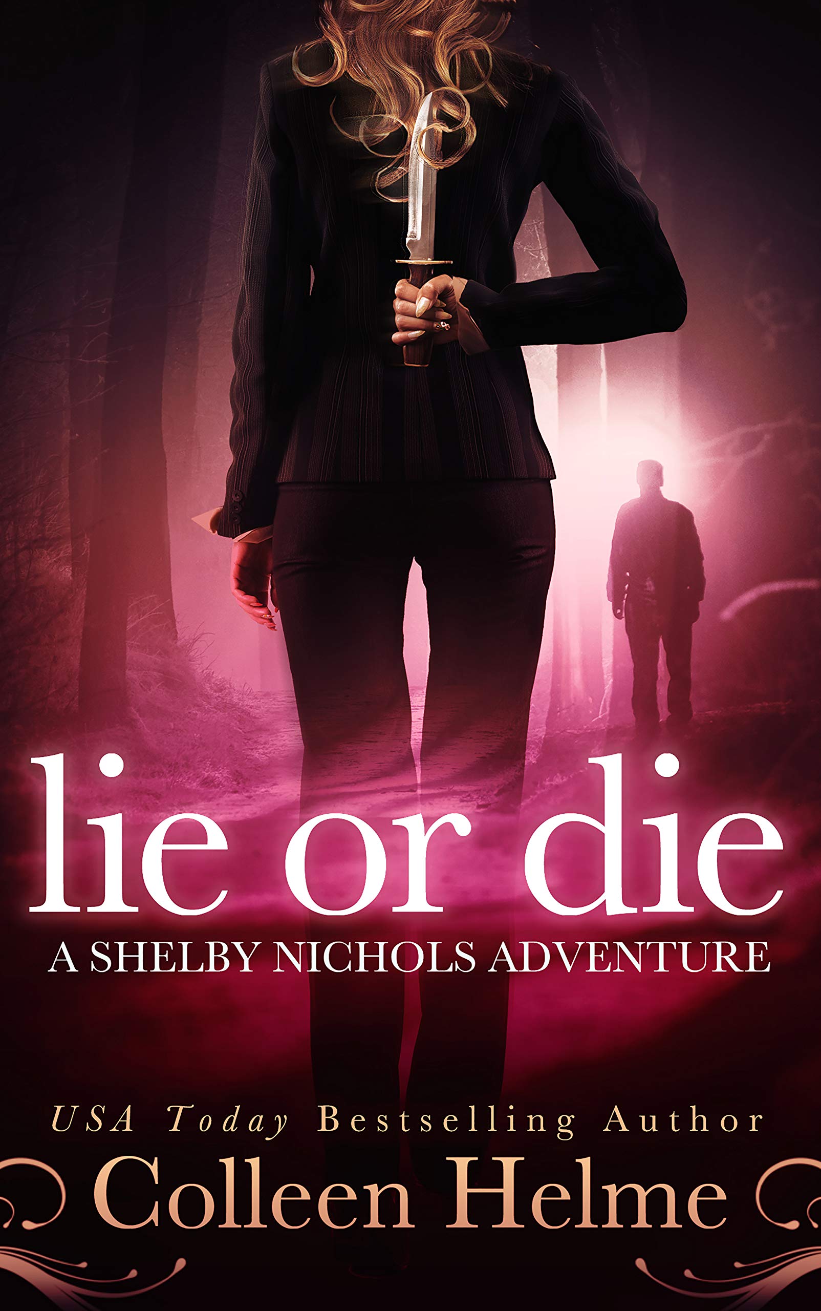 Lie or Die: A Paranormal Women's Fiction Novel (Shelby Nichols Adventure Book 3)