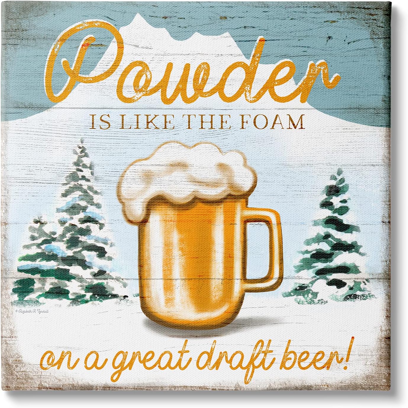 Stupell Industries Powder Like Foam Phrase Winter Mountain Beer Glass