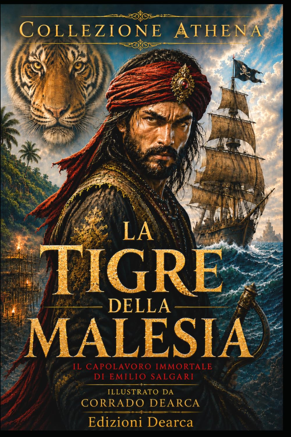 La Tigre della Malesia: La grande edizione illustrata moderna