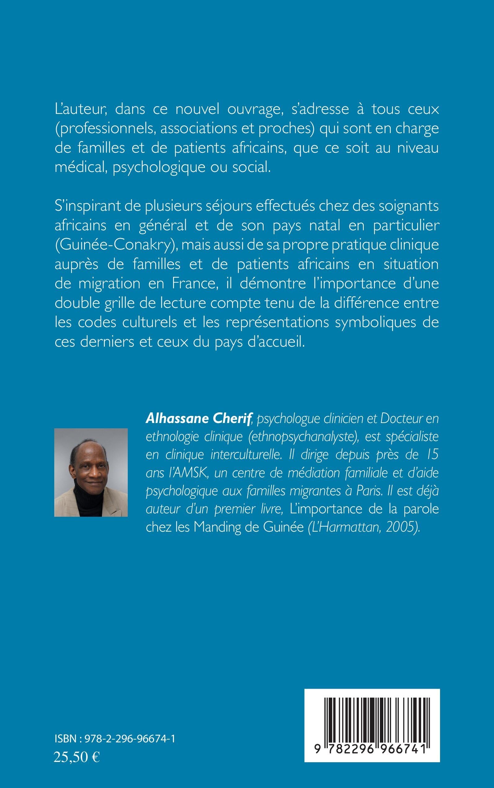 Le sens de la maladie en Afrique et dans la migration: Diagnostic, pronostic, prise en charge