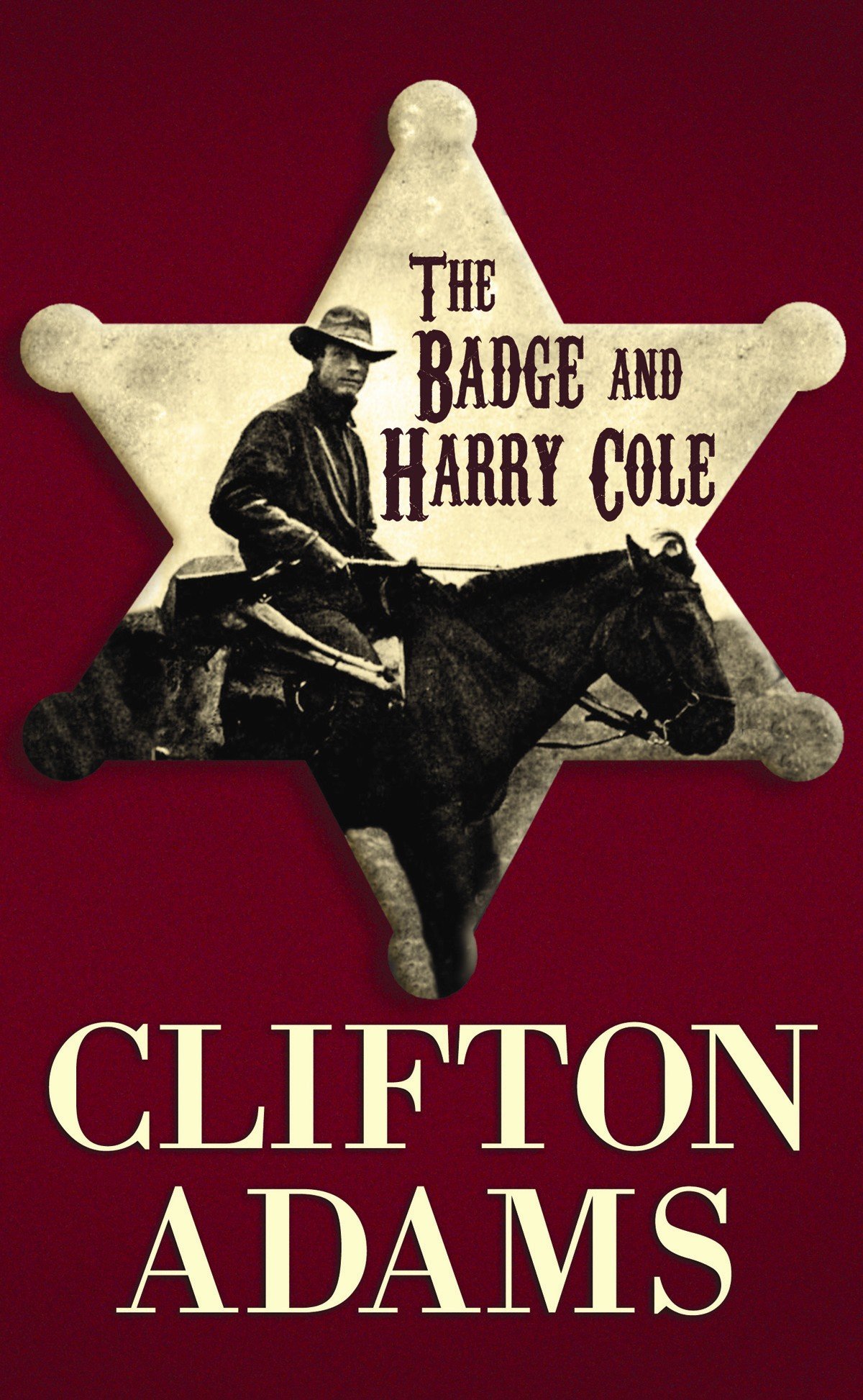 Buy The Badge and Harry Cole (Center Point Western) — BookShops.in