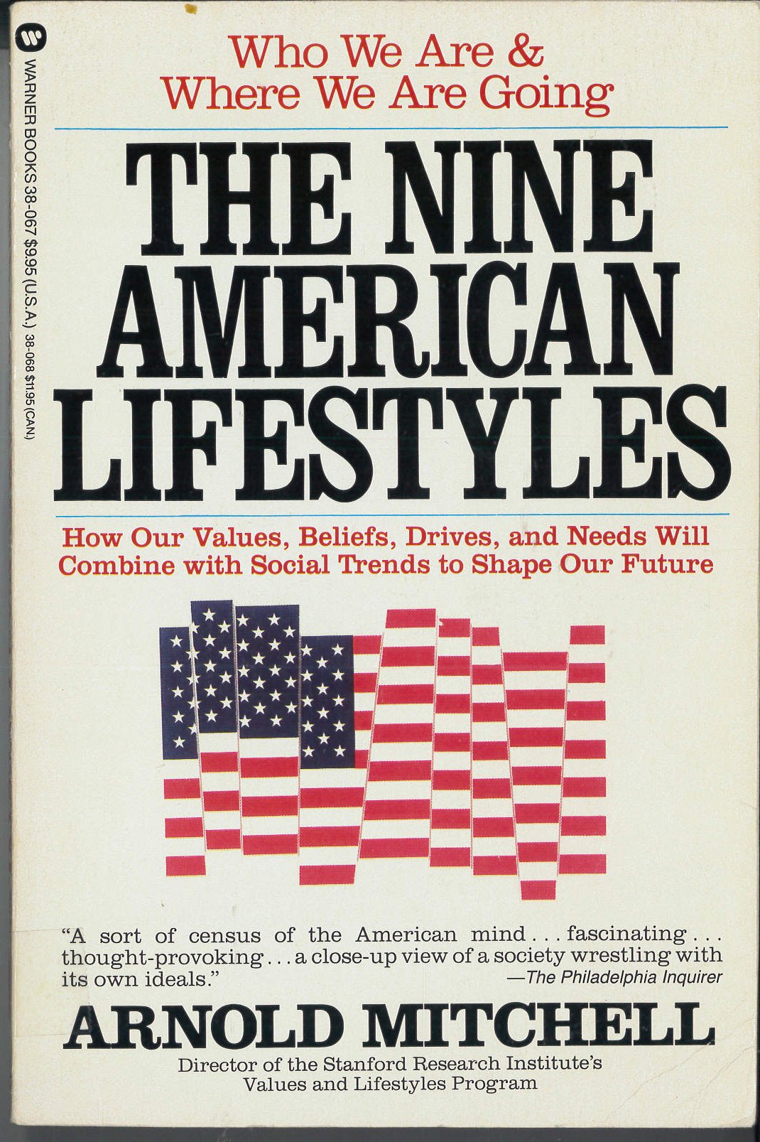 The Nine American Lifestyles: Who We Are and Where We're Going