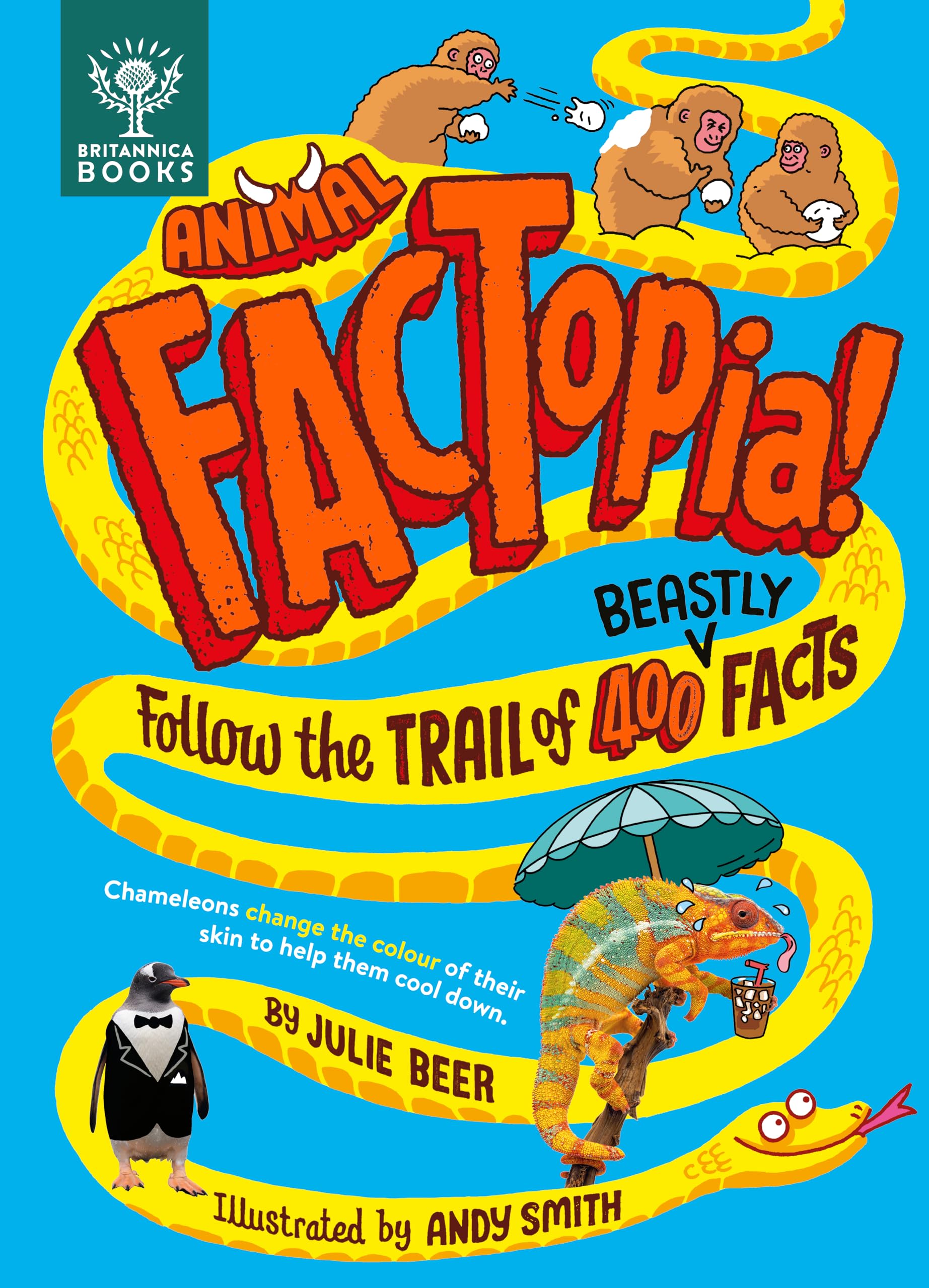 Animal FACTopia!: Follow the Trail of 400 Beastly Facts [Britannica]