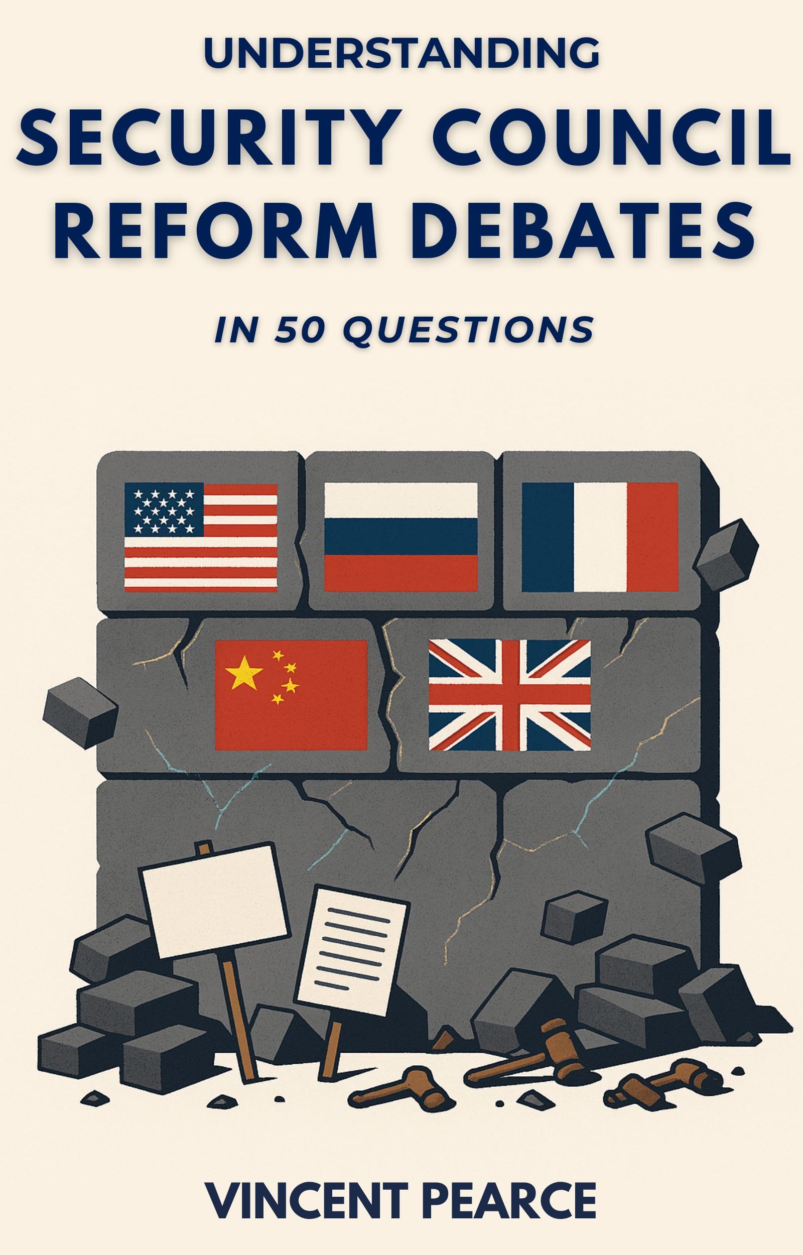 Understanding Security Council Reform Debates in 50 Questions