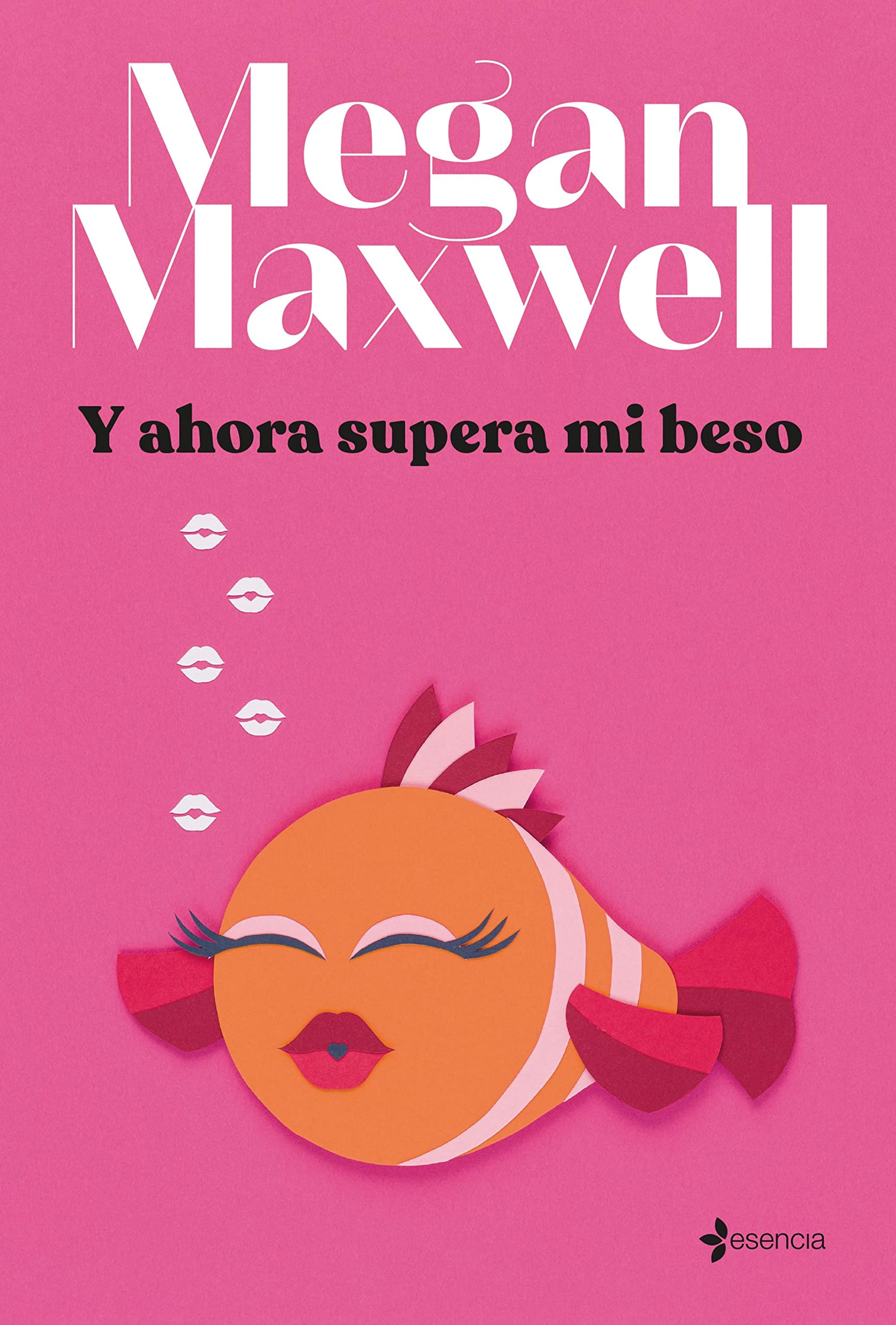 Y ahora supera mi beso (Romántica Contemporánea) (Spanish Edition)