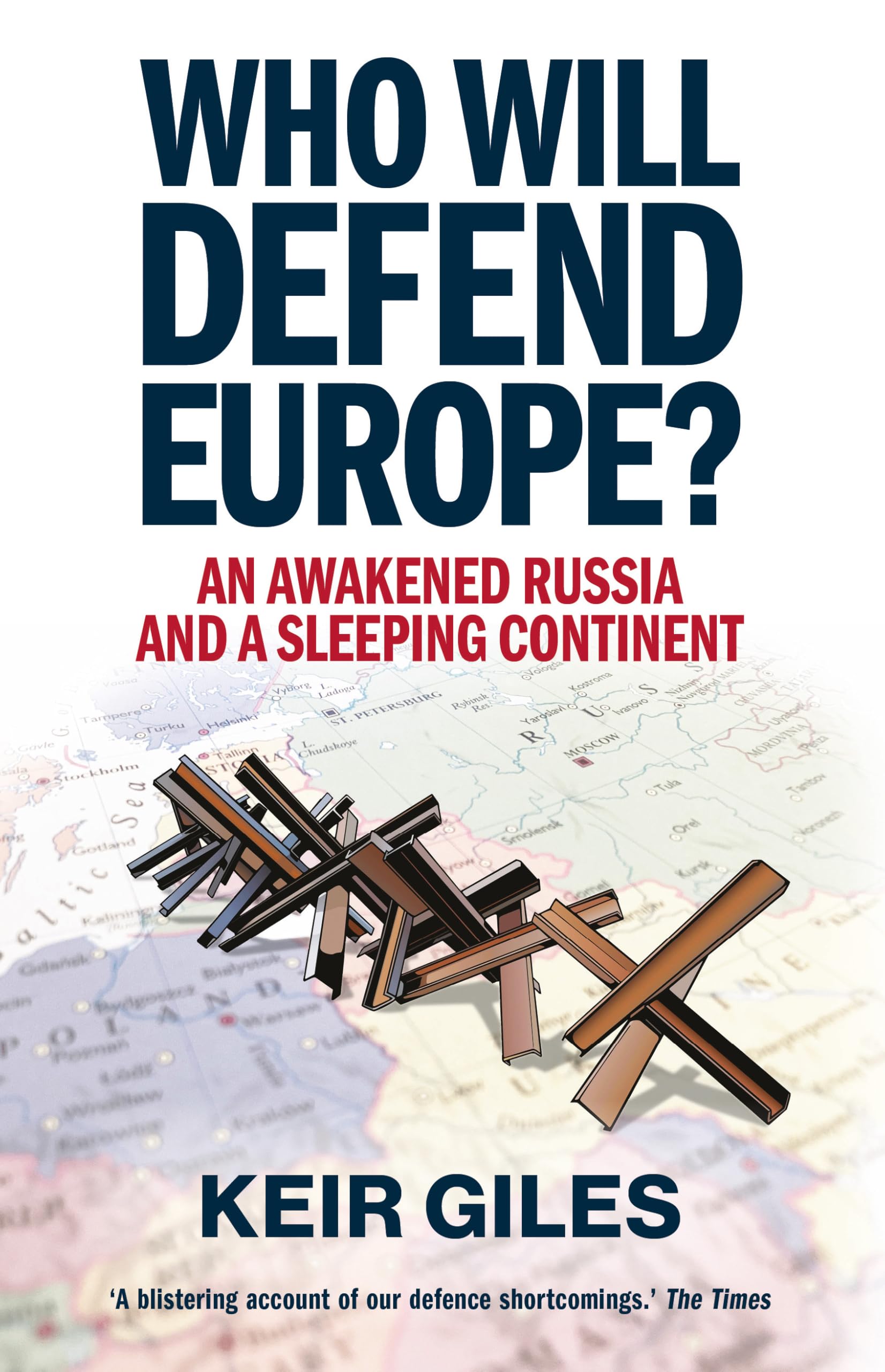 Who Will Defend Europe? by Keir Giles - 9781805264989