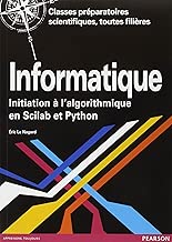 Download Informatique : Initiation à l'algorithmique en Scilab et Python - Classes péparatoires scientifiques, toutes filières PDF