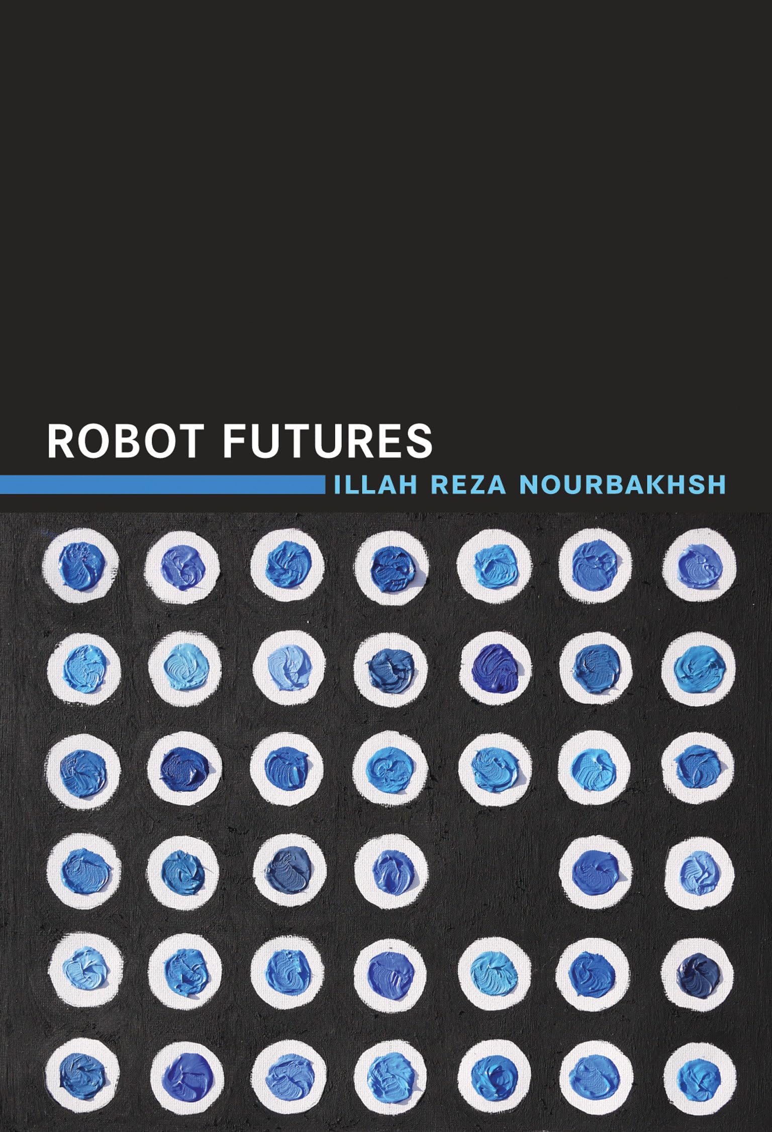 Robot Futures (The MIT Press)