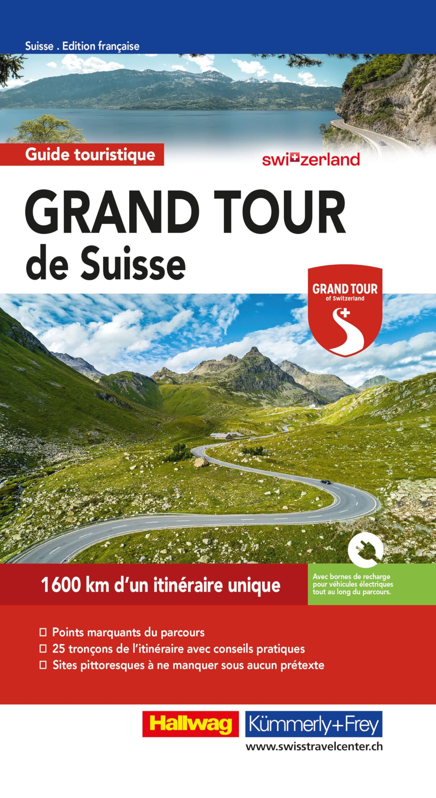 Grand Tour de Suisse Guide touristique FR PAPERBACK 9783828330672