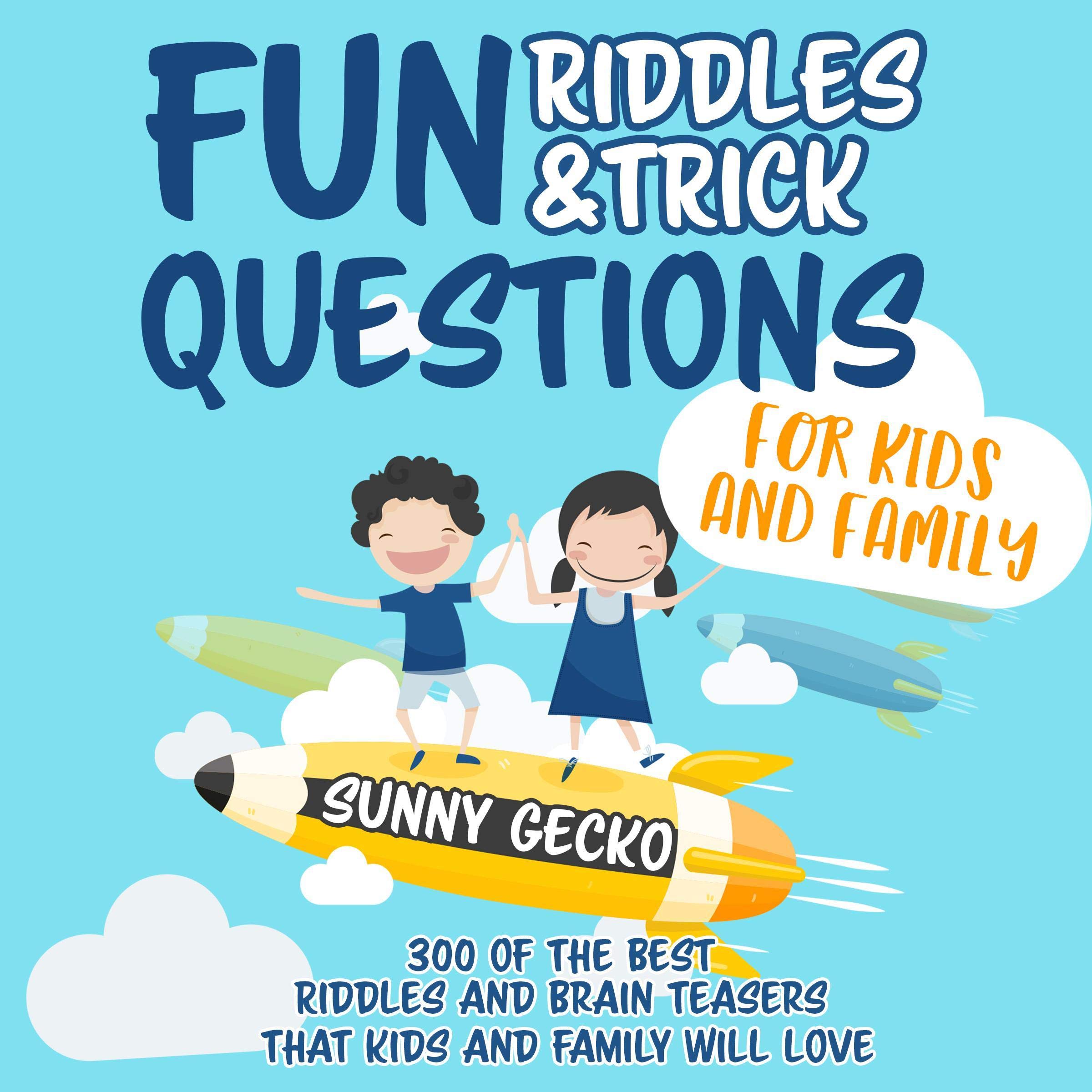 Cover art for Fun Riddles and Trick Questions for Kids and Family