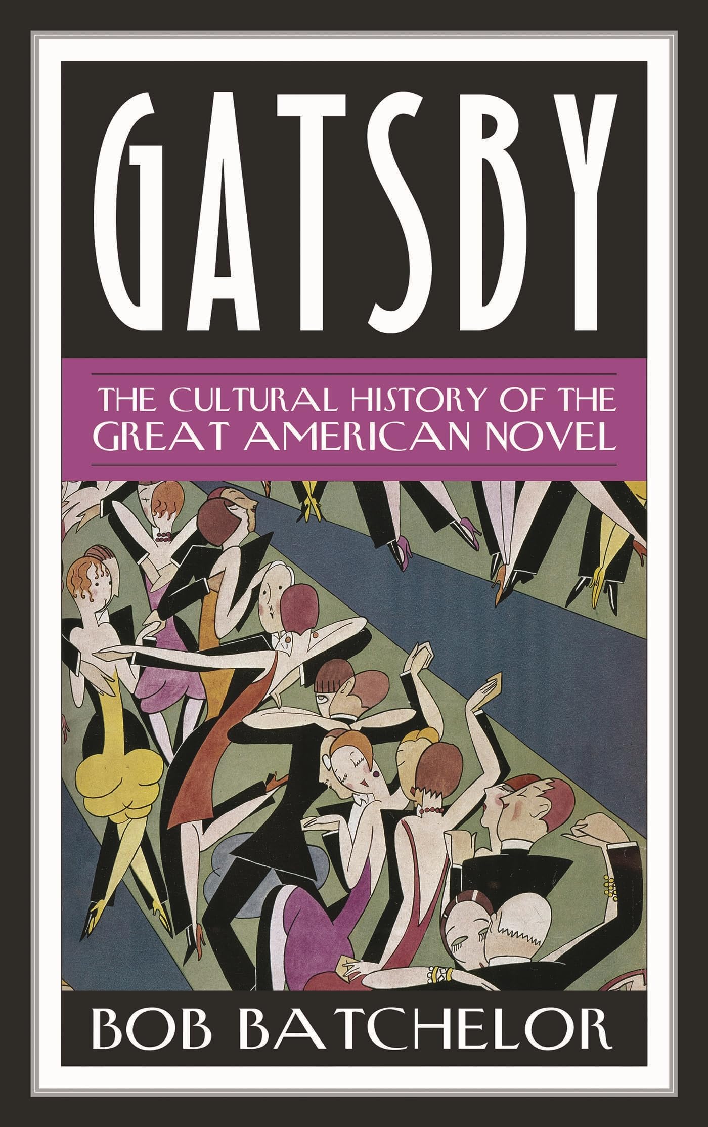 Buy Gatsby: The Cultural History of the Great American Novel (Contemporary American Literature) โ BookShops.in
