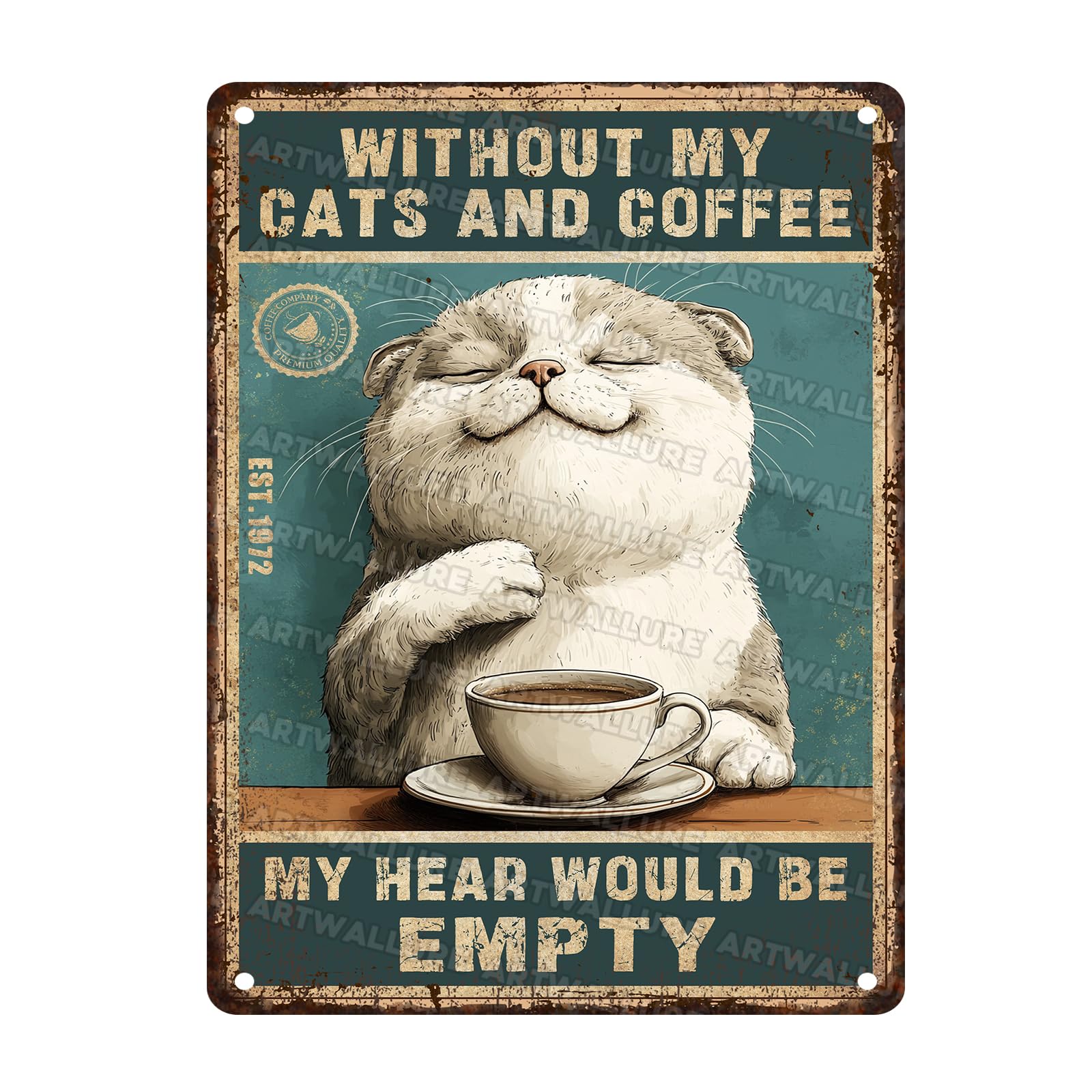 Cat Coffee Metal Poster Without My Cats and Coffee My Heart Would Be Empty Bar Tin Plaque Funny Metal Poster for Home Kitchen Bar Cafe Cave Wall Decor 12x16inch