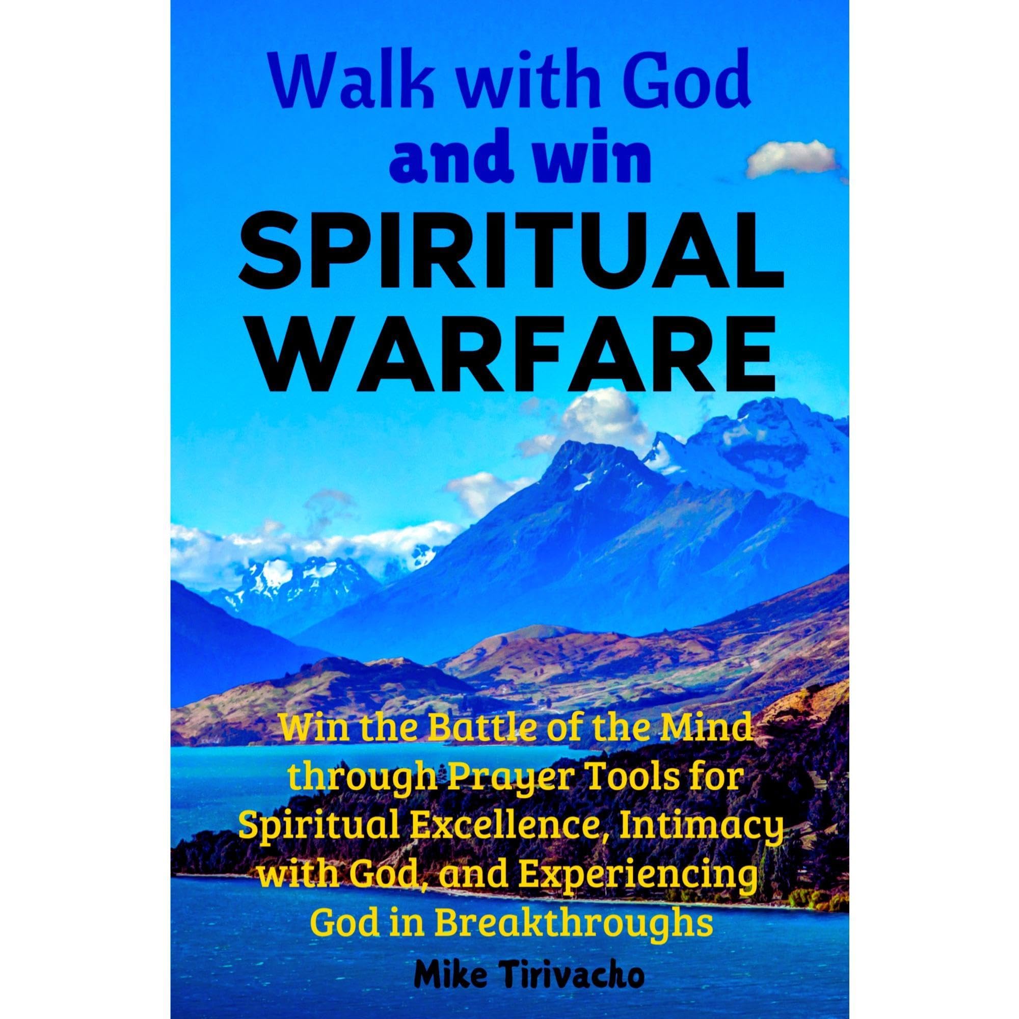 Walk with God and Win Spiritual Warfare