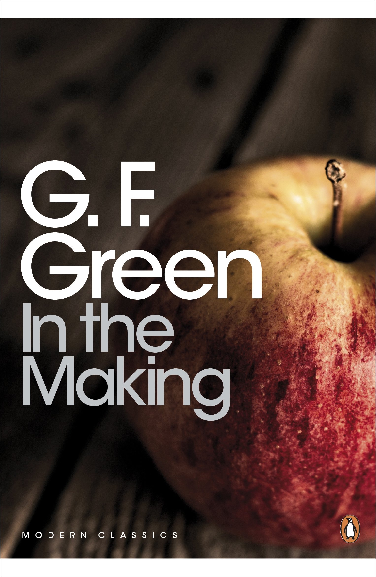 In the Making (Penguin Modern Classics)