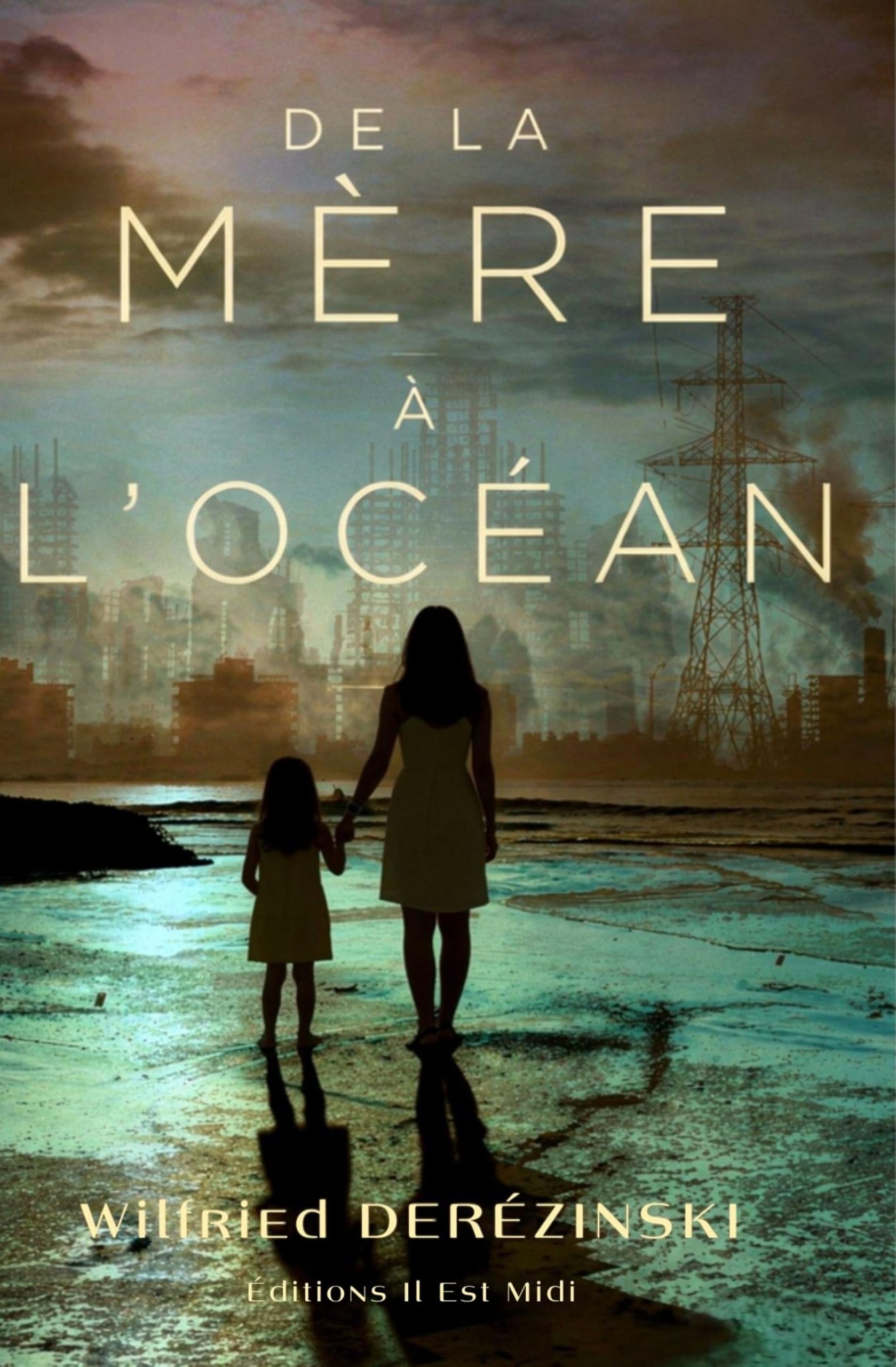 DE LA MÈRE À L'OCÉAN