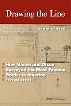 Drawing the Line: How Mason and Dixon Surveyed the Most Famous Border in America