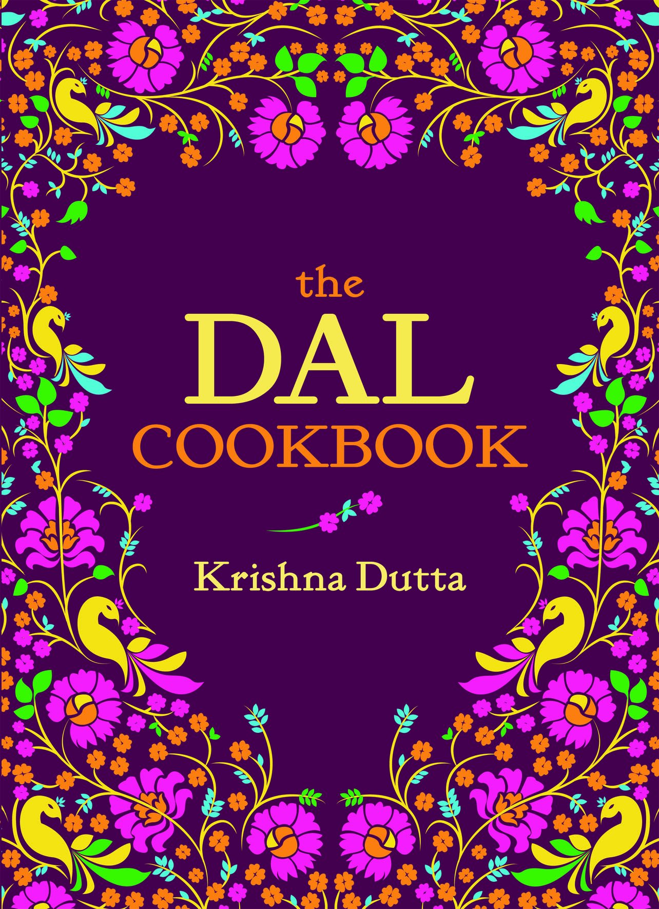 The Dal Cookbook by Krishna Dutta - 9781909166059