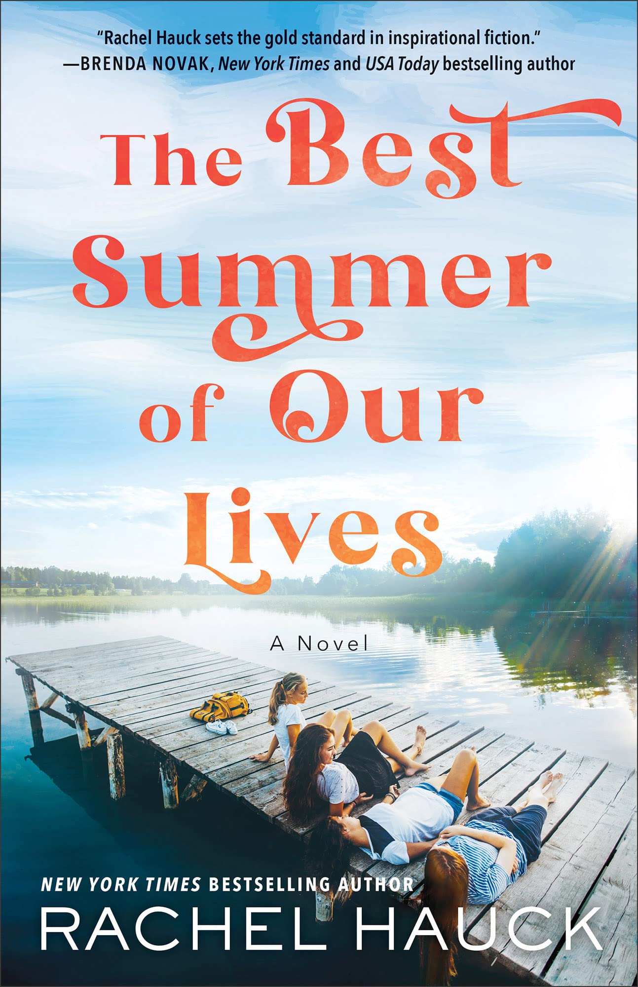 Best Summer of Our Lives by Rachel Hauck (2023, Trade Paperback)