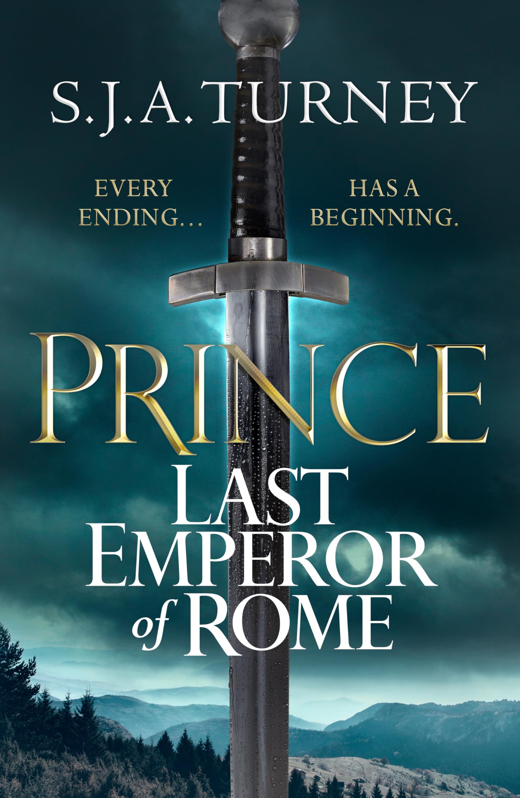 Prince: The explosive tale of the rise of the Roman Empire's last emperor (Last Emperor of Rome, 1)