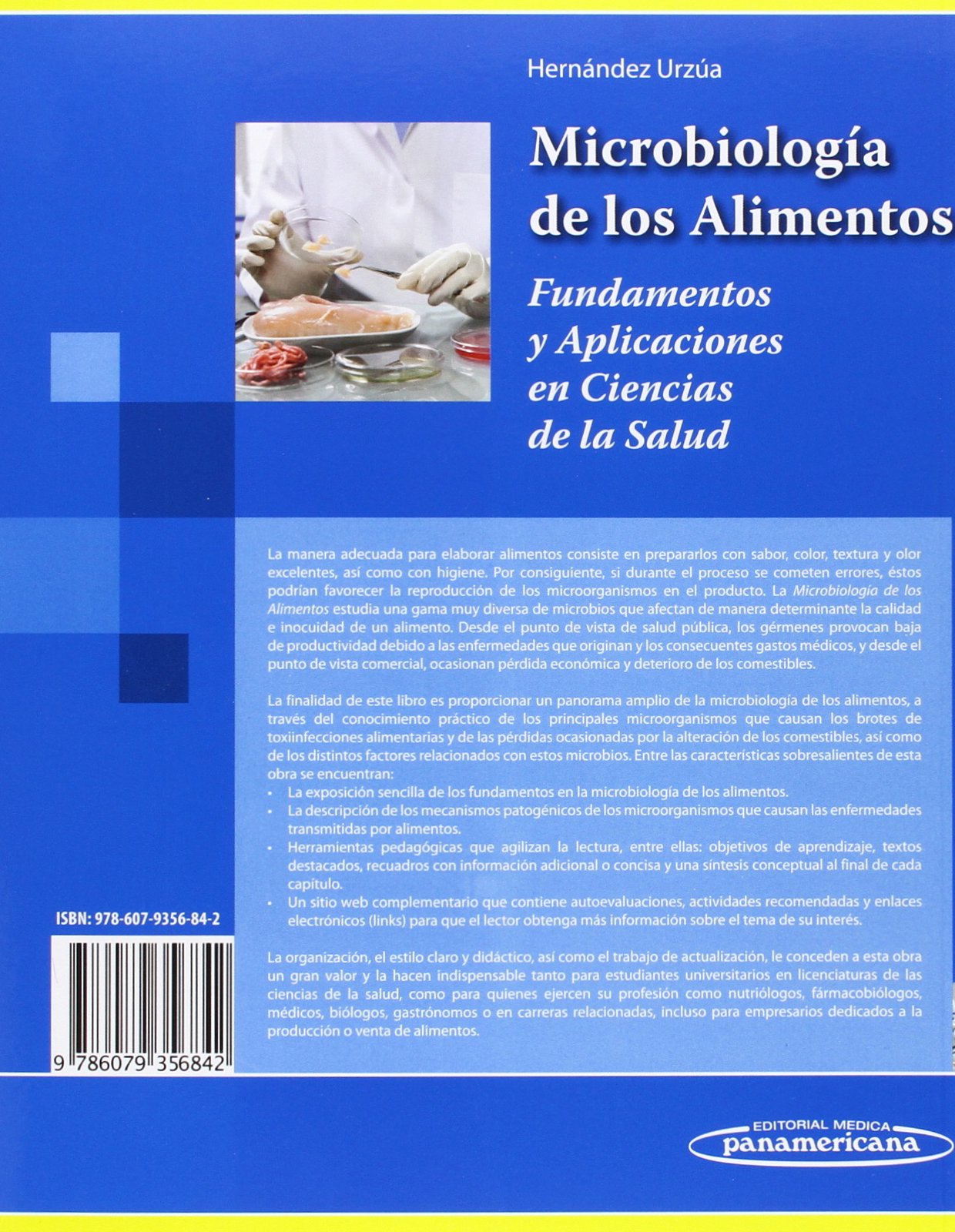 MICROBIOLOGÍA DE LOS ALIMENTOS. Fundamentos y aplicaciones en ciencias de la salud.