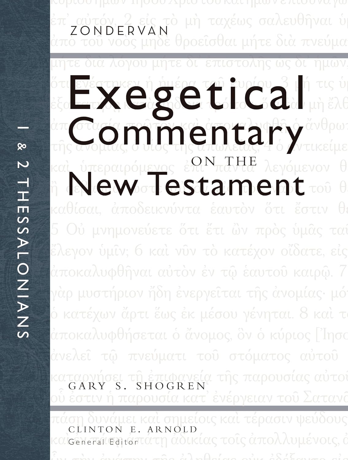 1 and 2 Thessalonians (13) (Zondervan Exegetical Commentary on the New Testament)