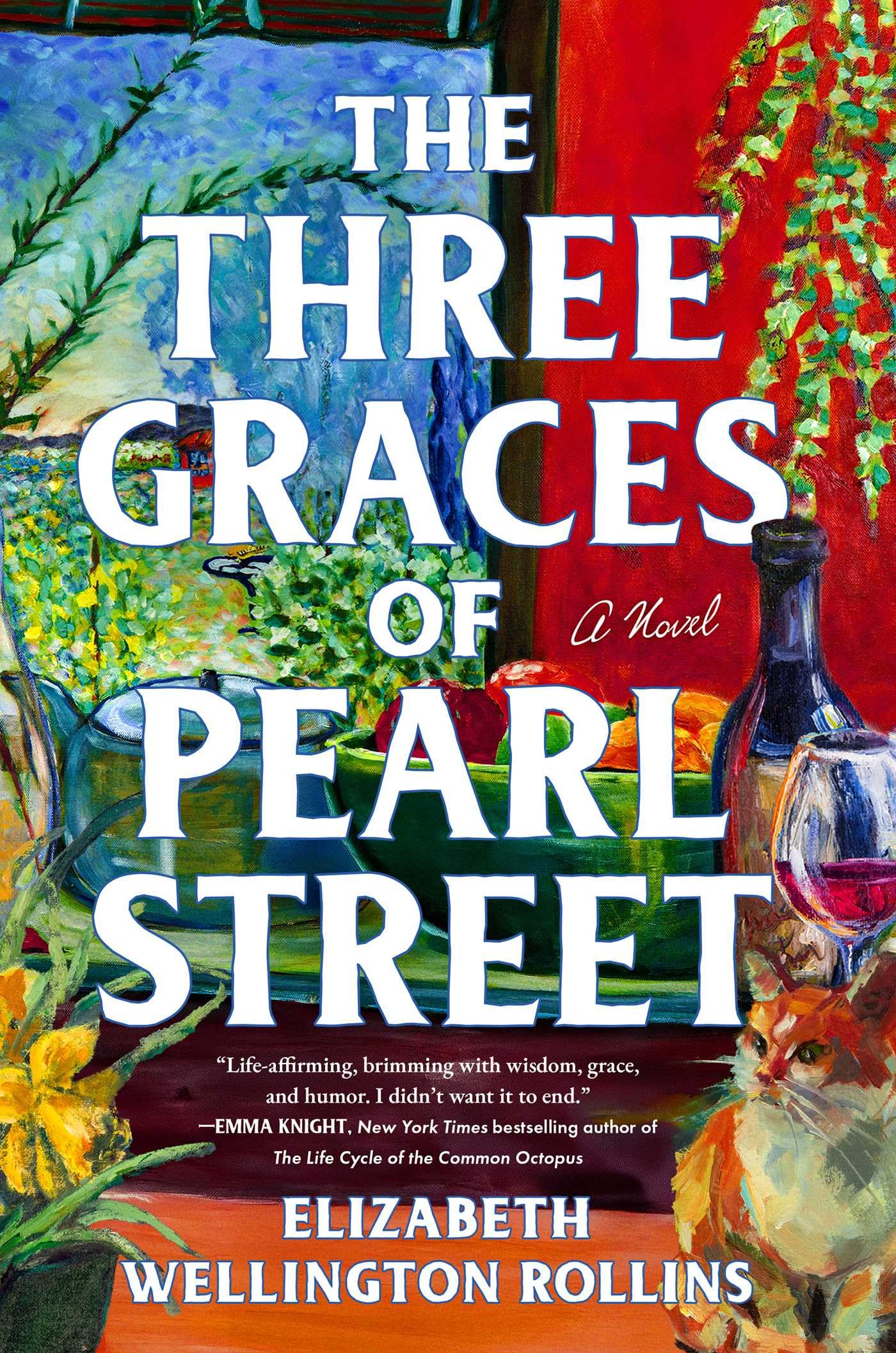 The Three Graces of Pearl Street: A Novel