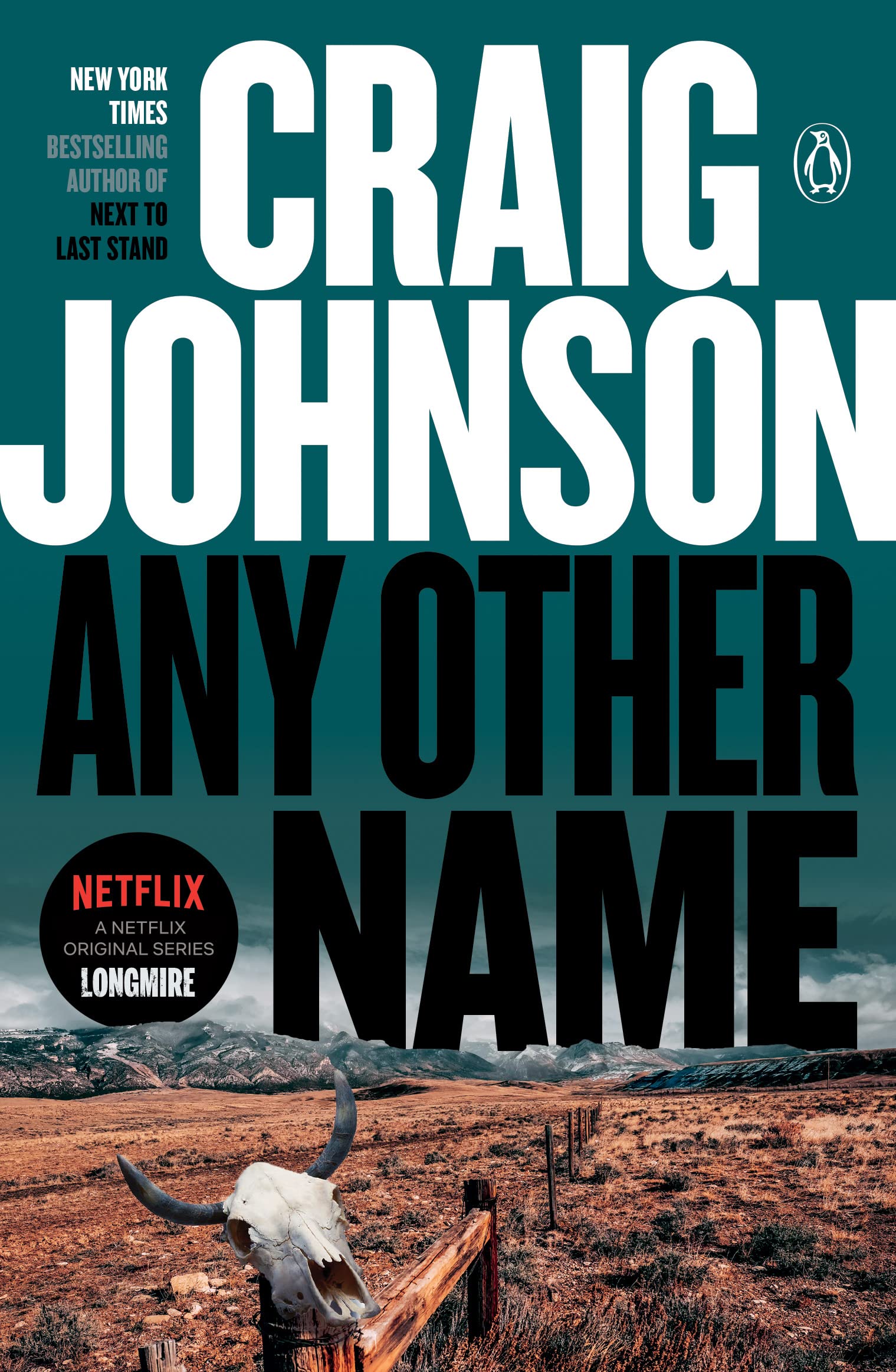 Any Other Name: A Longmire Mystery (Walt Longmire Mysteries Book 10)
