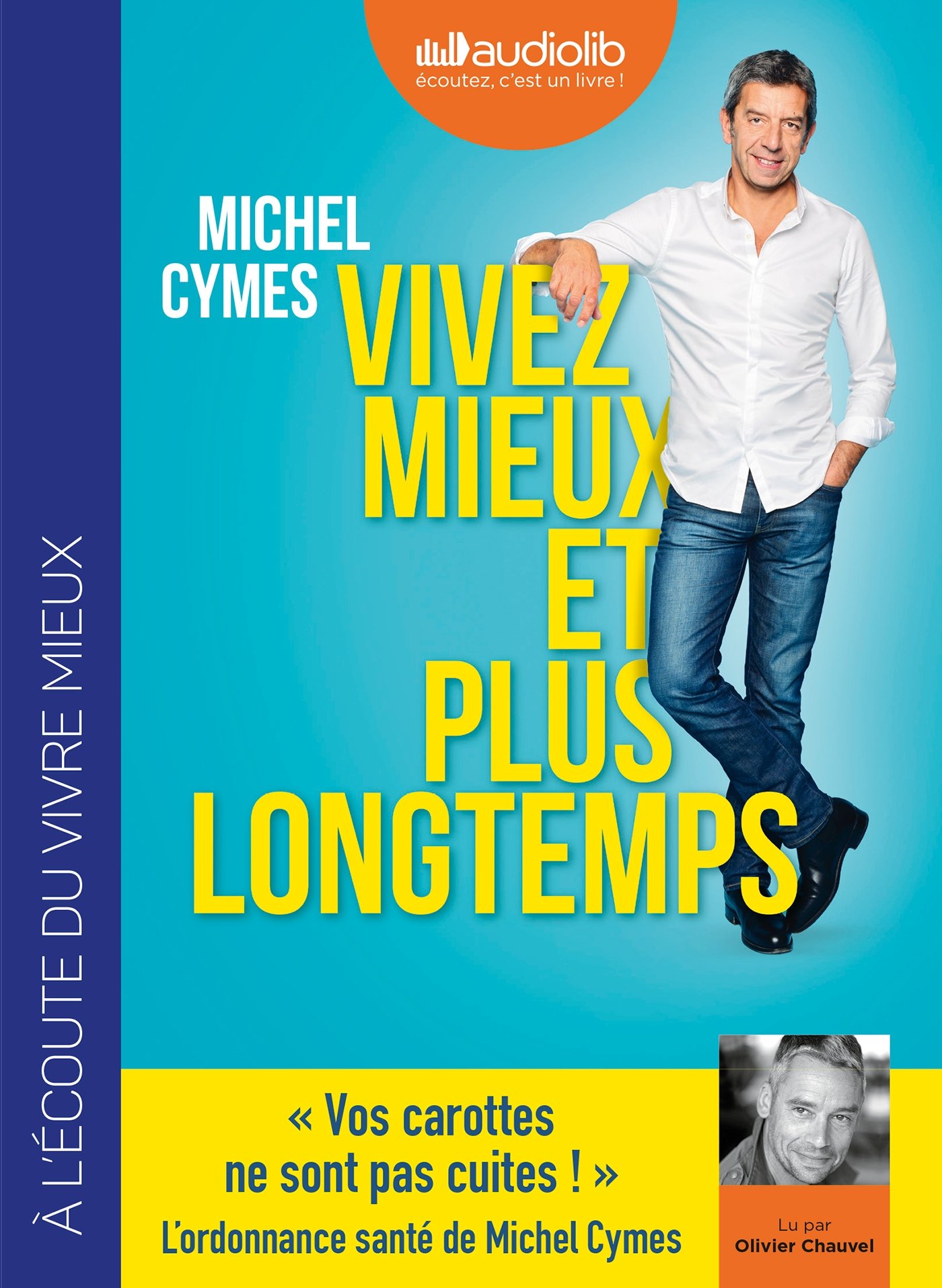 VIVEZ MIEUX PLUS LO.MP3 [MP3 CD] Cymes, Michel and Chauvel, Olivier