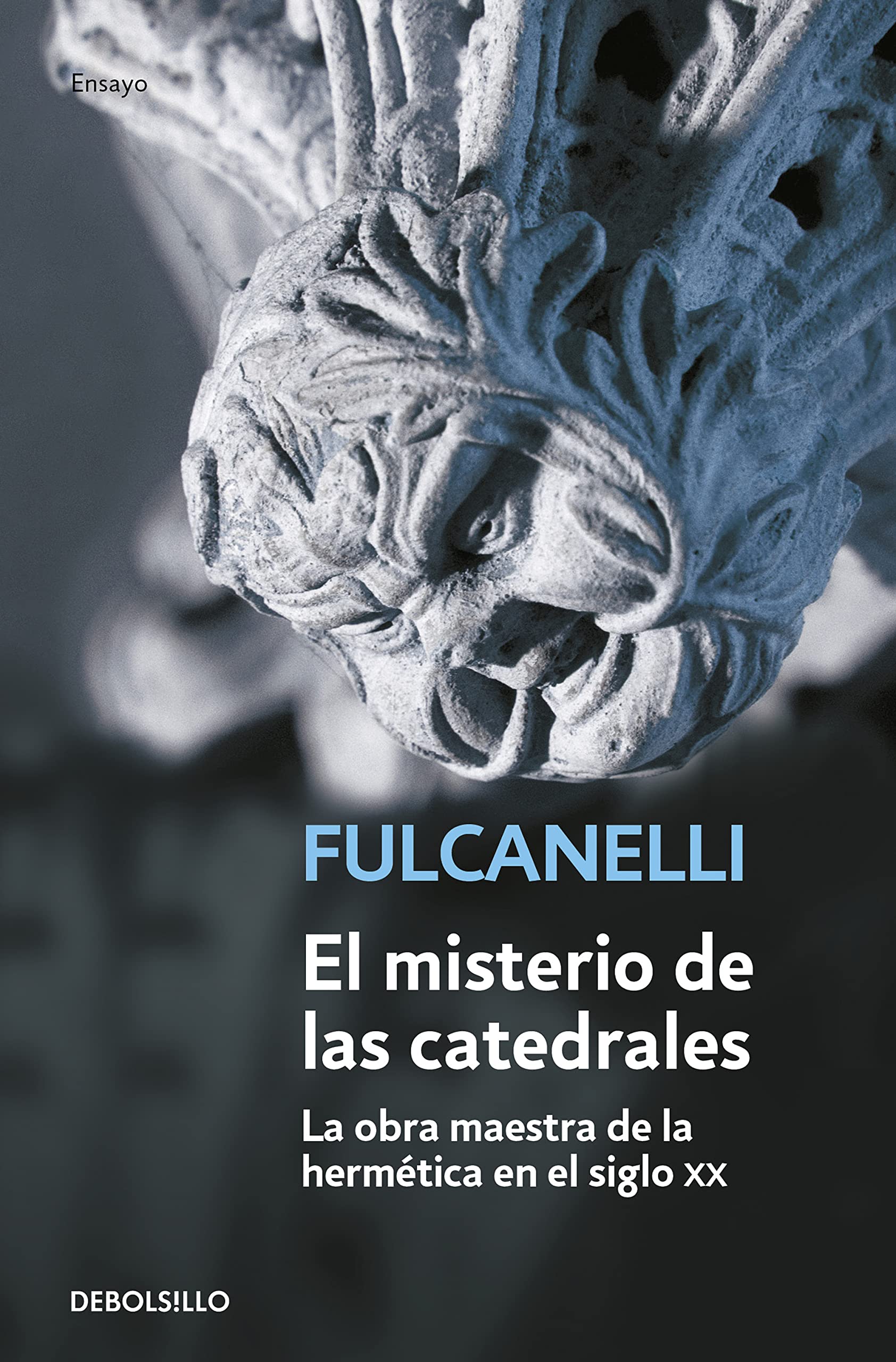 El Misterio de Las Catedrales: 32 (Ensayo)
