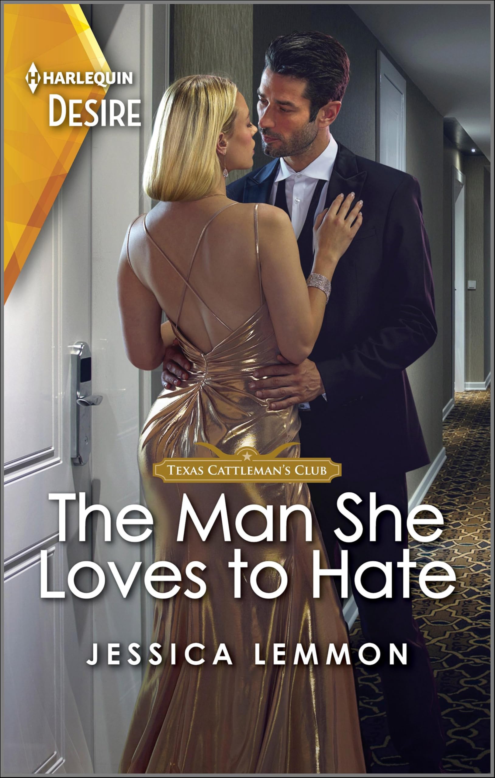 Buy The Man She Loves to Hate (Texas Cattleman's Club: The Wedding Book 6) — BookShops.in