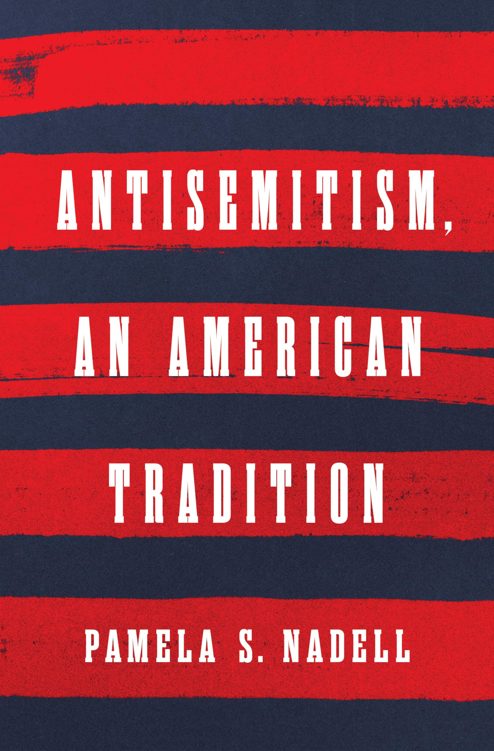 Antisemitism, An American Tradition