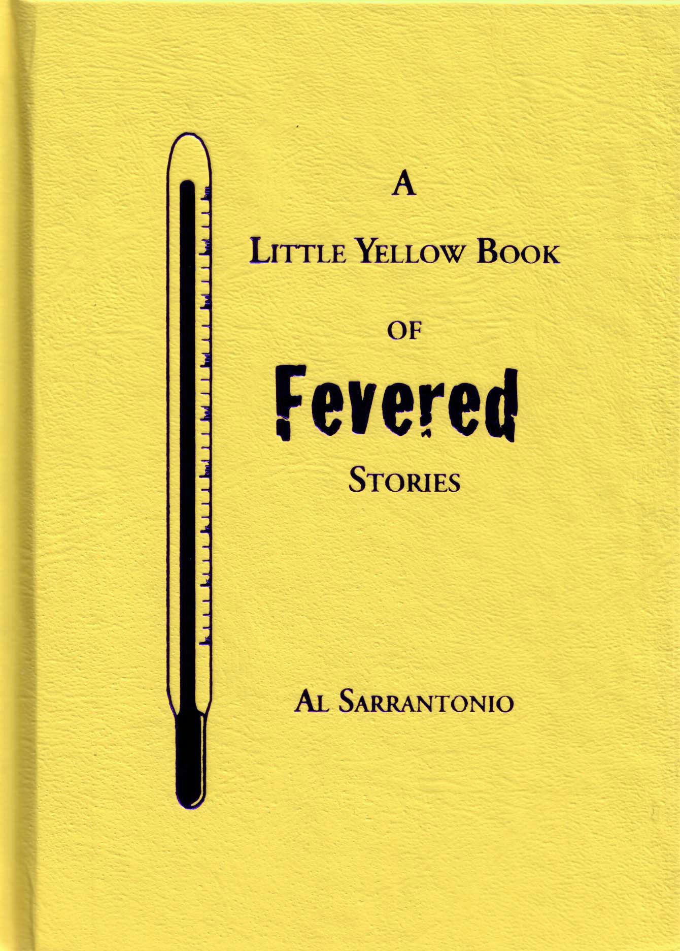 Cover of A Little Yellow Book of Fevered Stories