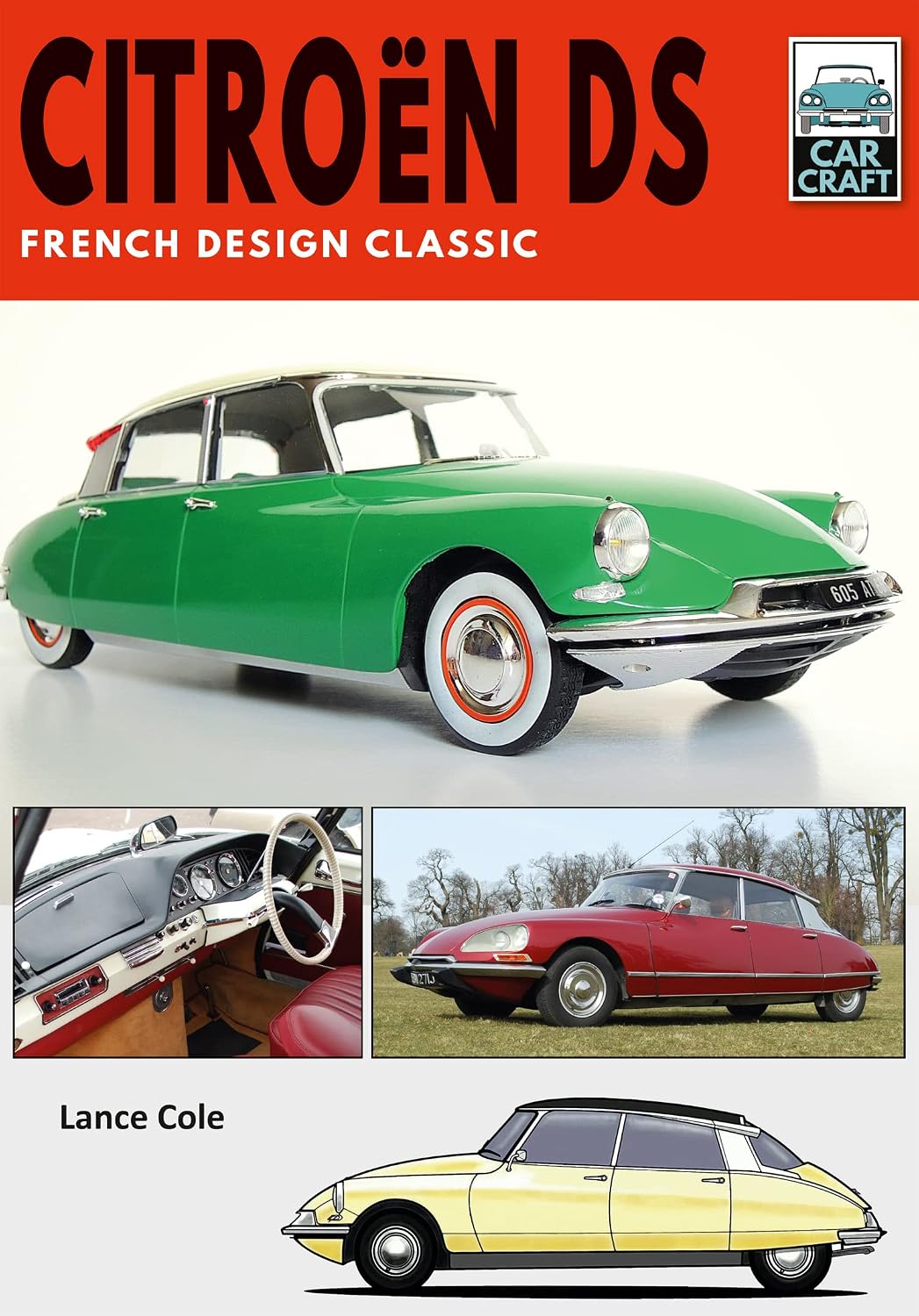 Citroën DS: French Design Classic (Car Craft)