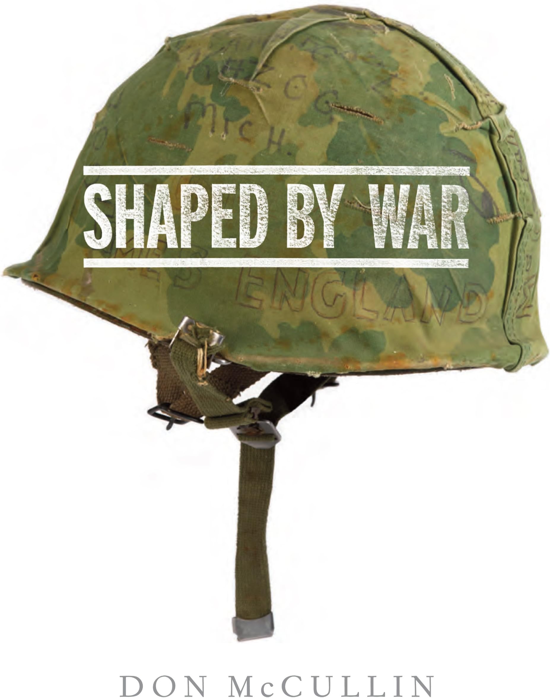 Shaped By War
