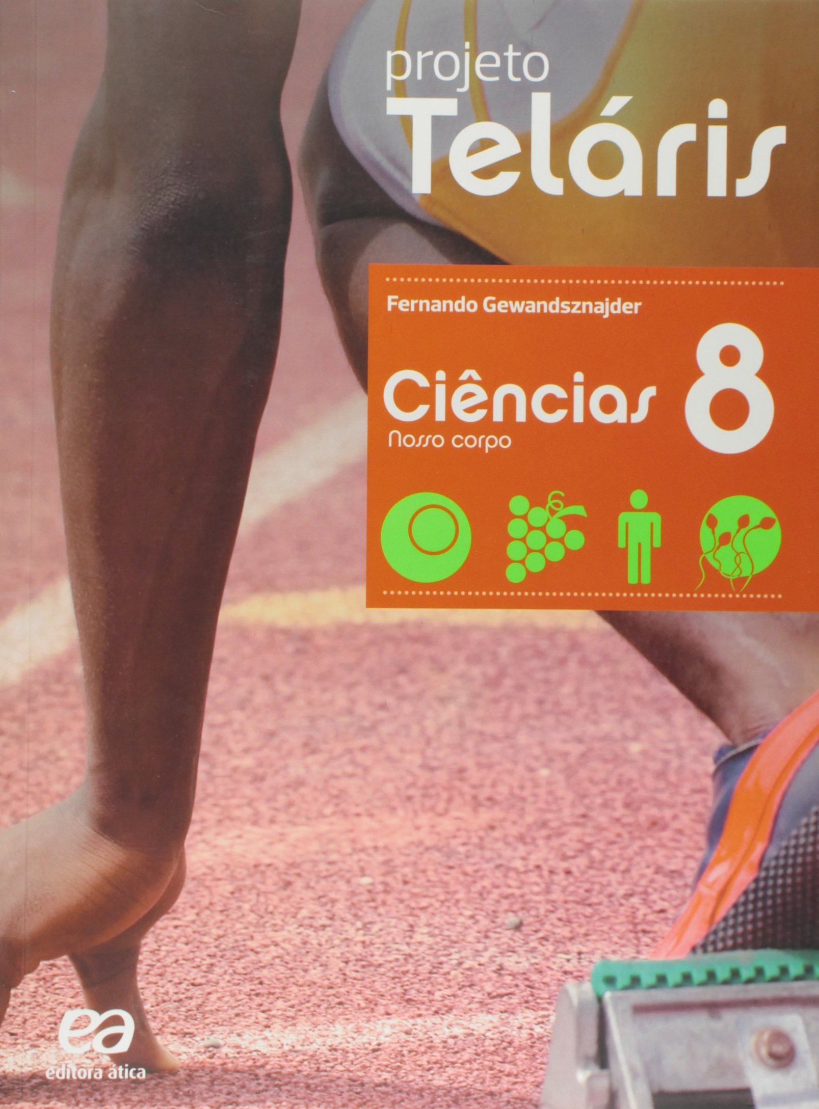 Projeto Teláris: Ciências (8º Série)