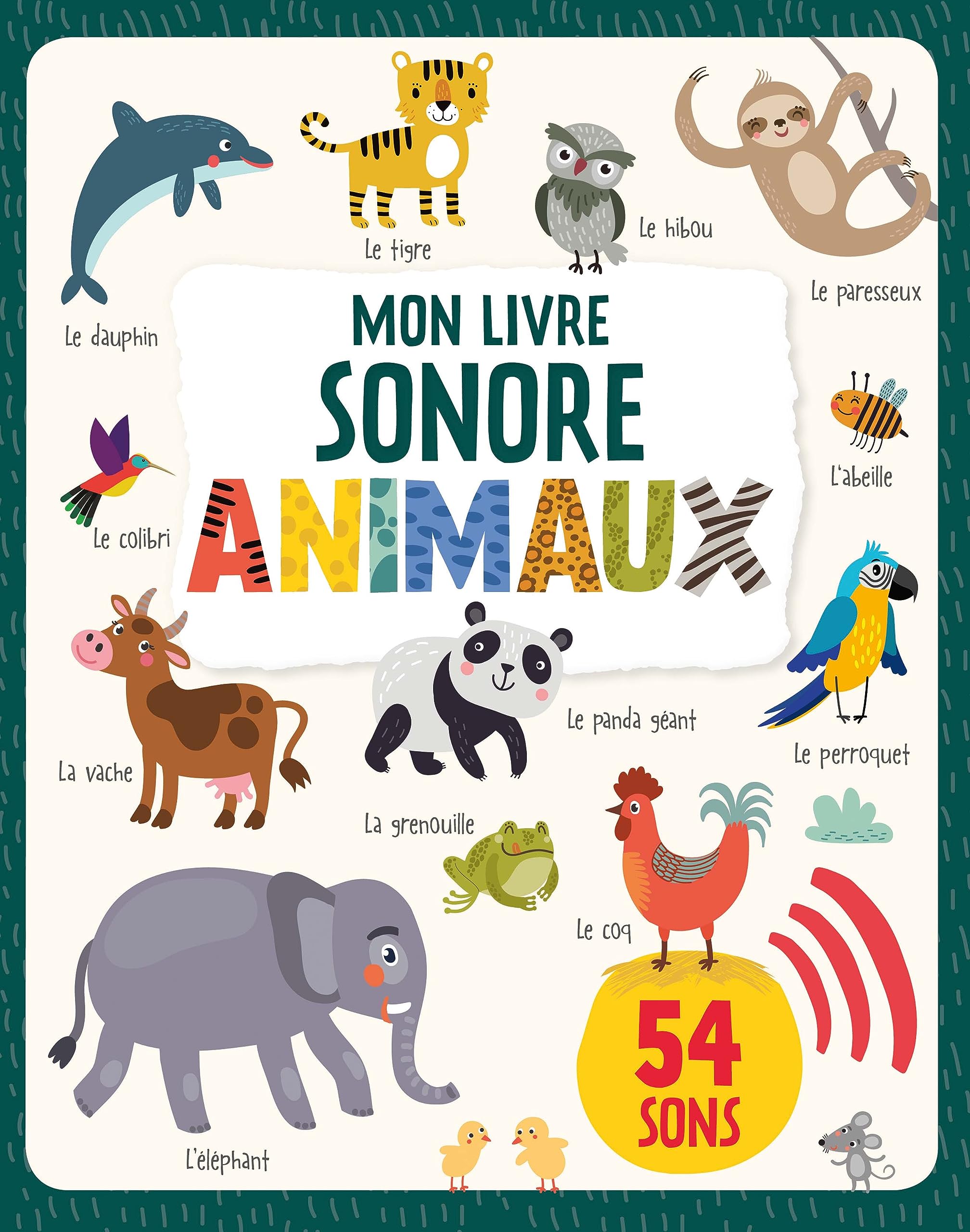 MON LIVRE SONORE - ANIMAUX NE: 2 an(s)