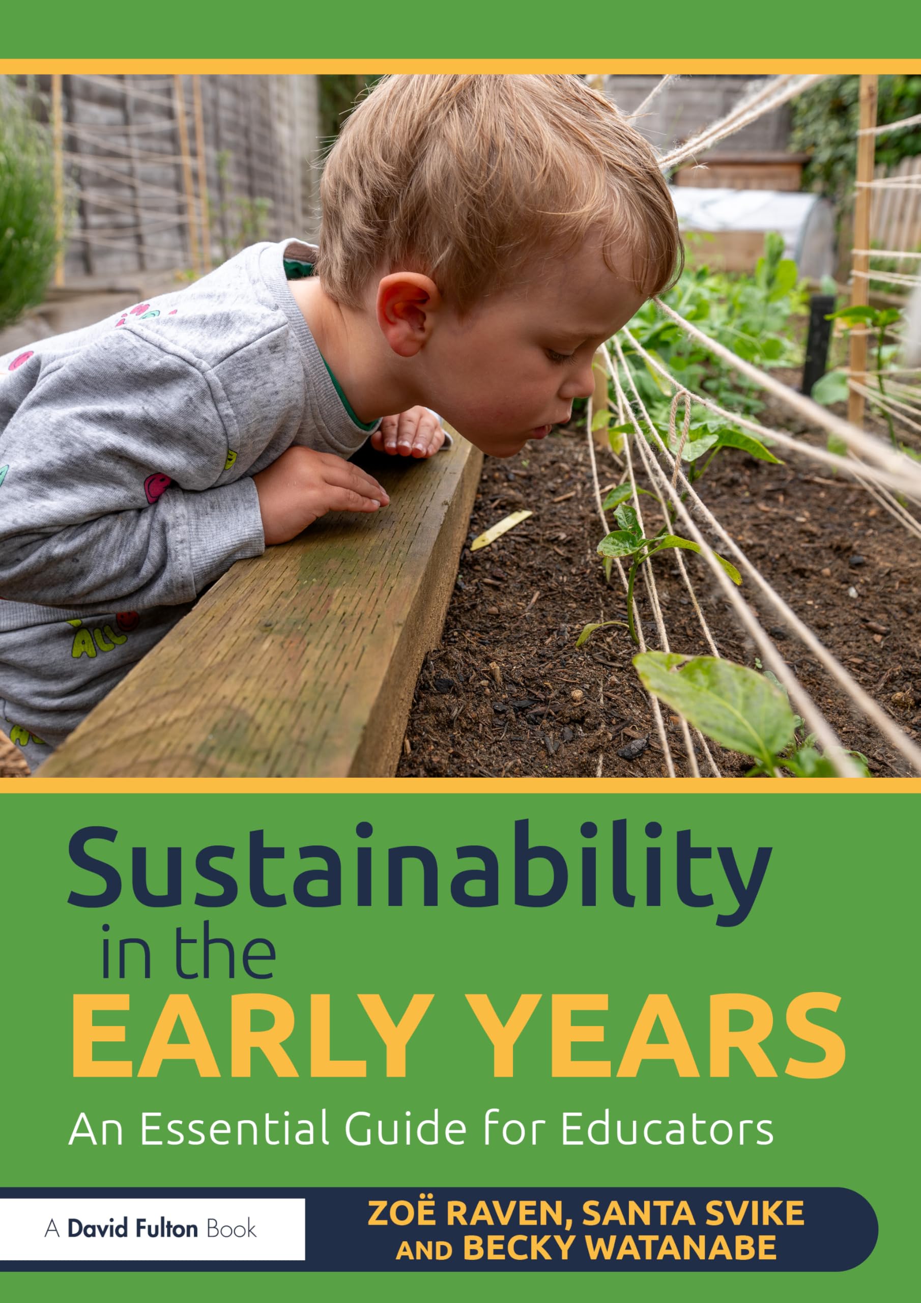 Sustainability in the Early Years: An Essential Guide for Educators