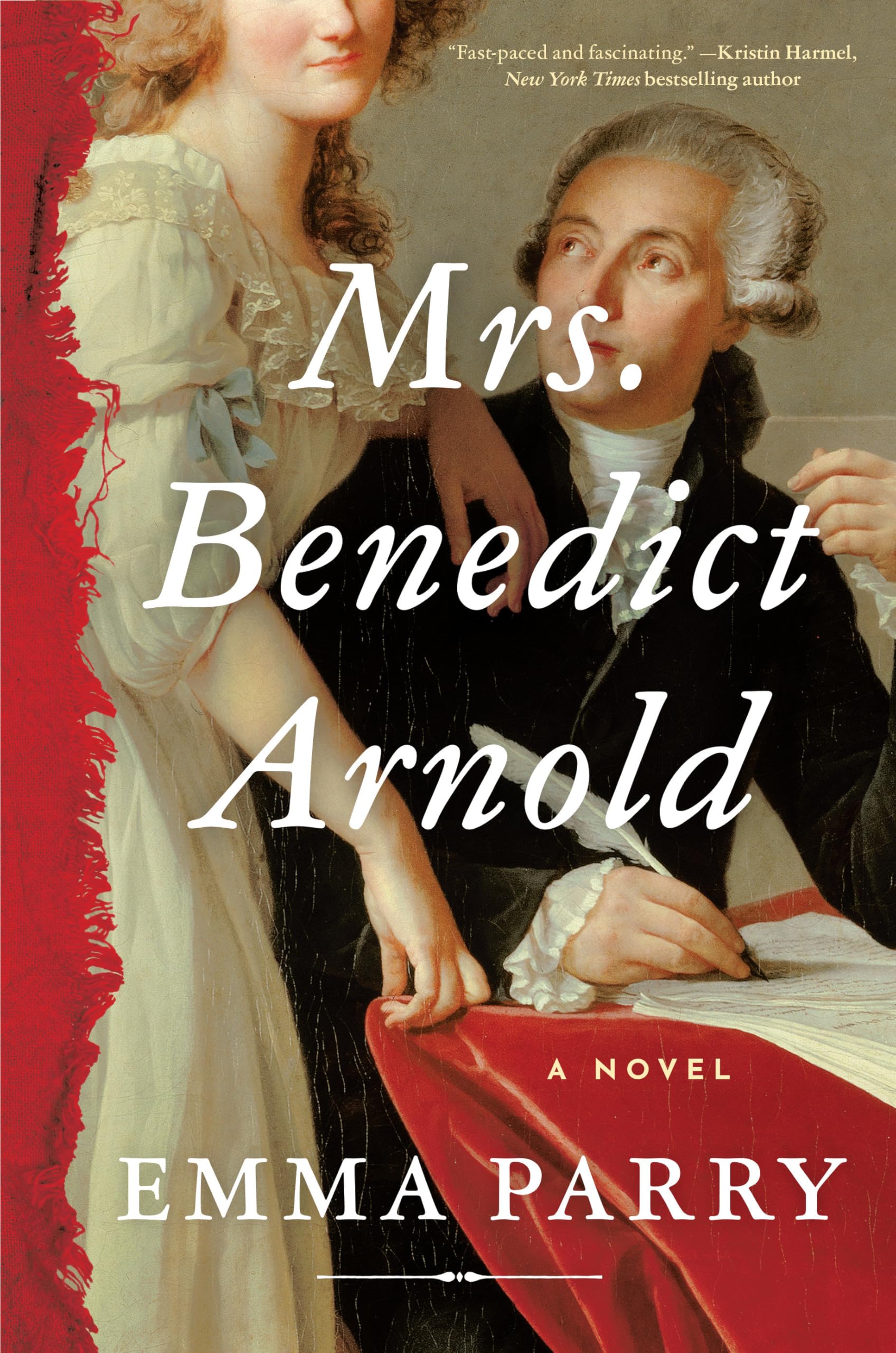 Mrs. Benedict Arnold A Novel by Emma Parry (Hardback Book)