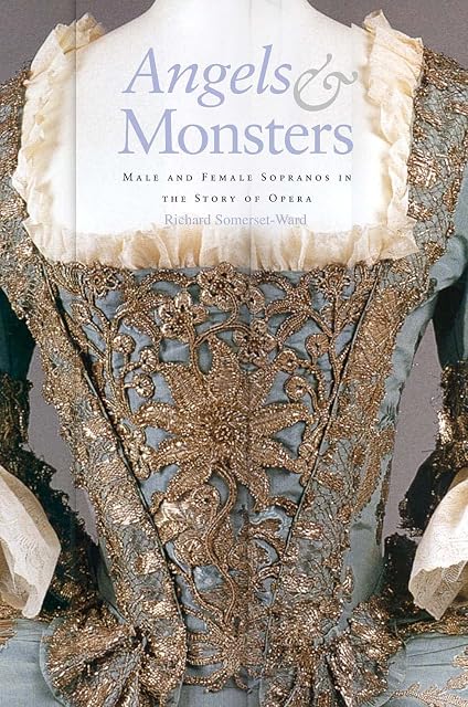 Portada de Angels And Monsters: Male And Female Sopranos In The Story Of Ope Ra