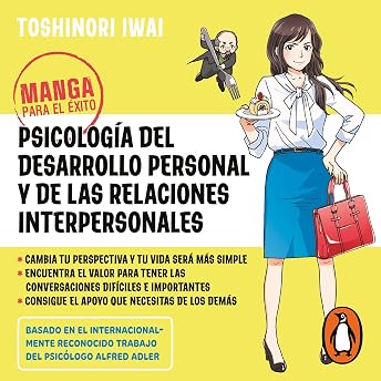 Manga para el éxito 1: Psicología del desarrollo personal y de las relaciones interpersonales [Manga for Success: The Psychology of Personal Growth & Better Relationships] Audio Libro por Toshinori Iwai episode artwork