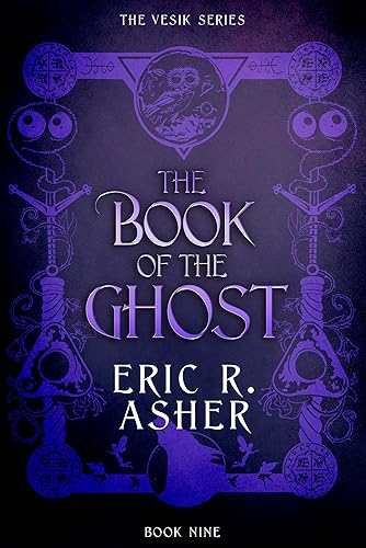 The Book of the Ghost (Vesik 9)