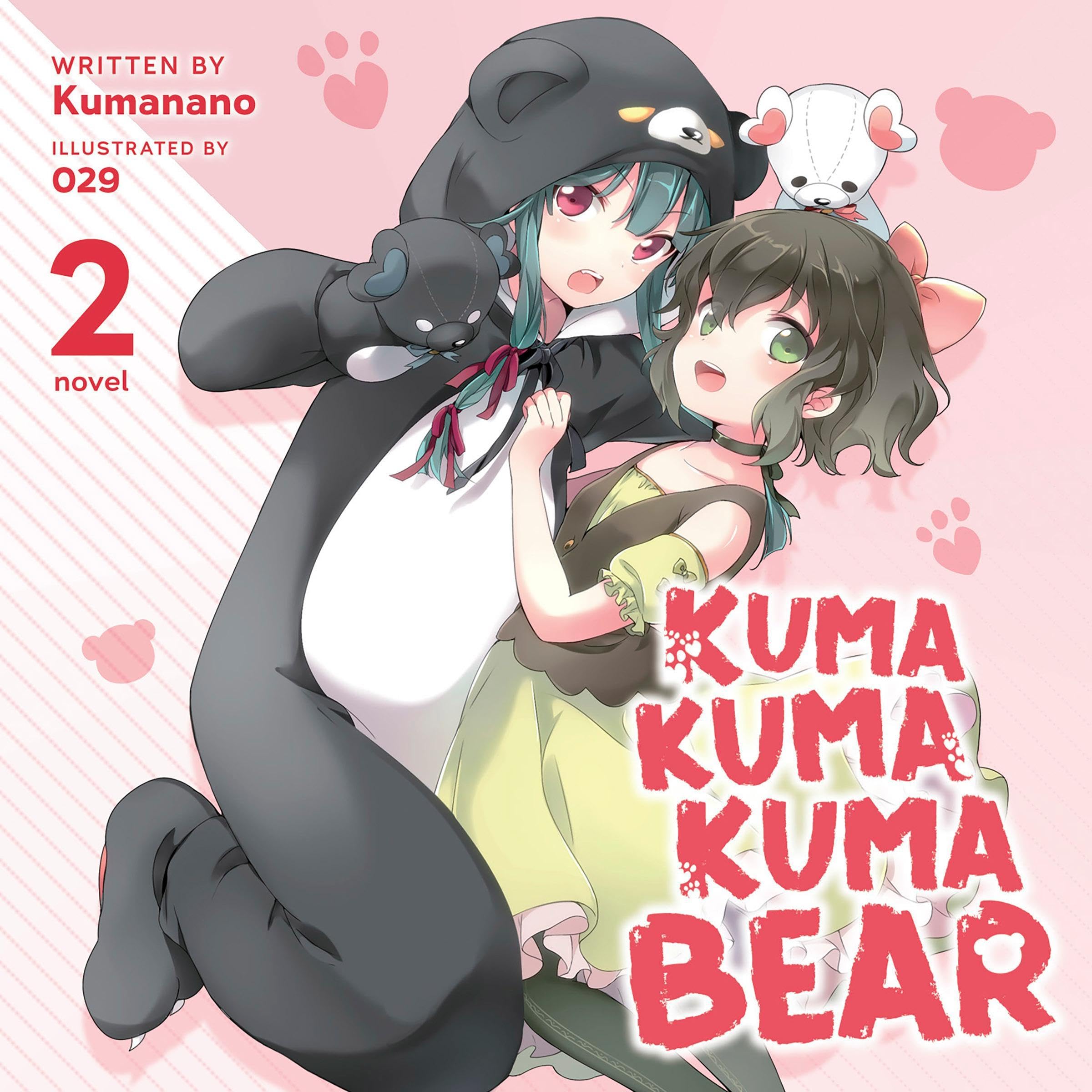 Cover art for Kuma Kuma Kuma Bear (Light Novel) Vol. 2