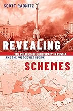 Revealing Schemes: The Politics of Conspiracy in Russia and the Post-Soviet Region