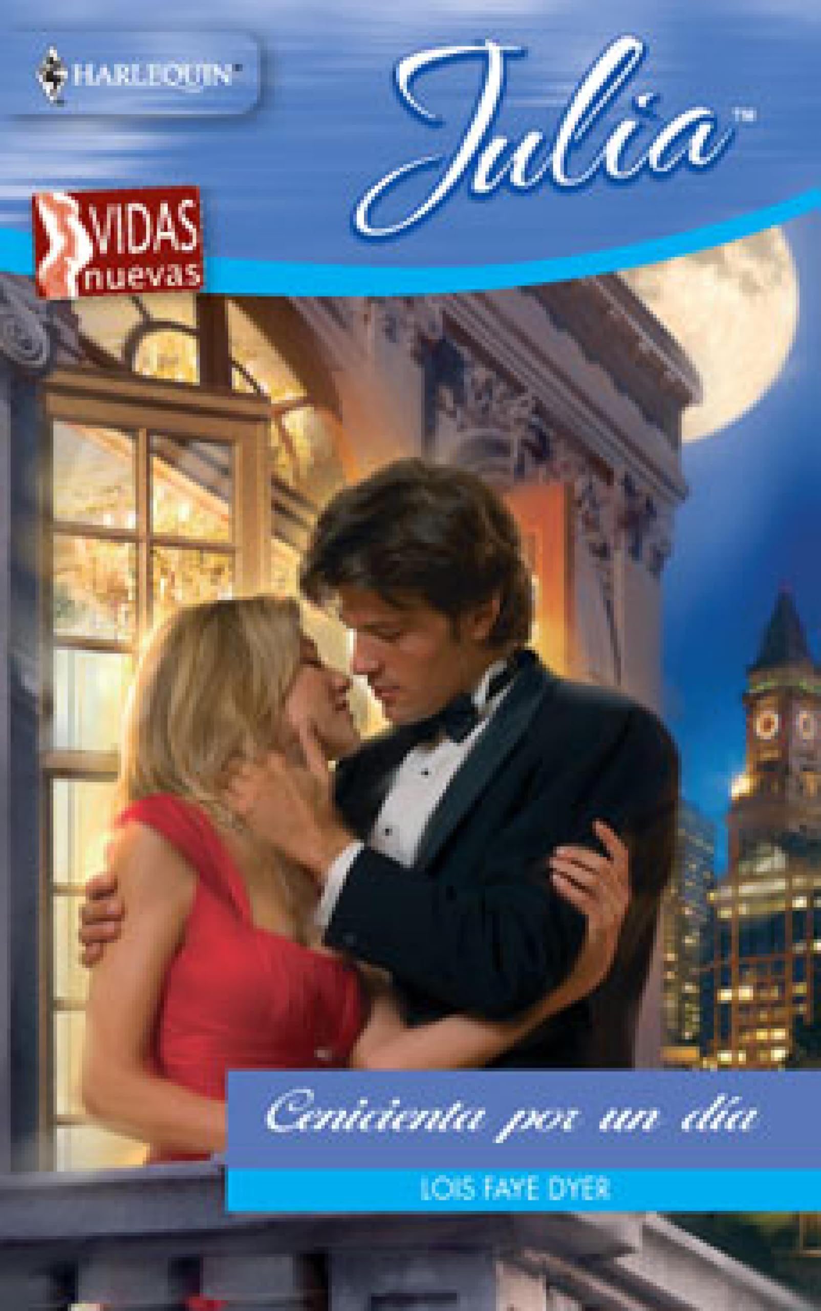 Cenicienta por un día: Bebés de encargo (4) (Miniserie Julia) (Spanish Edition)