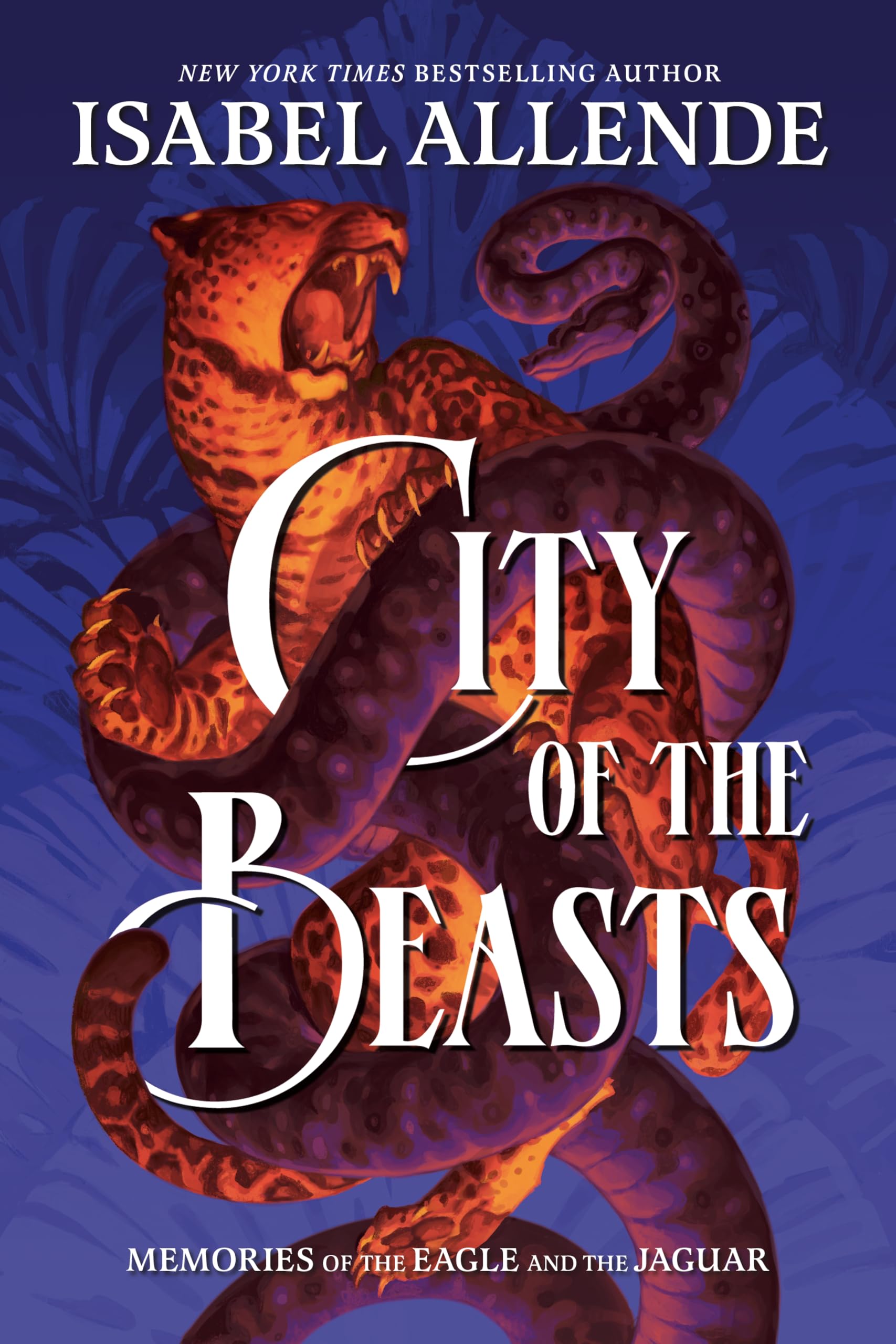 City of the Beasts (Memories of the Eagle and the Jaguar Book 1)