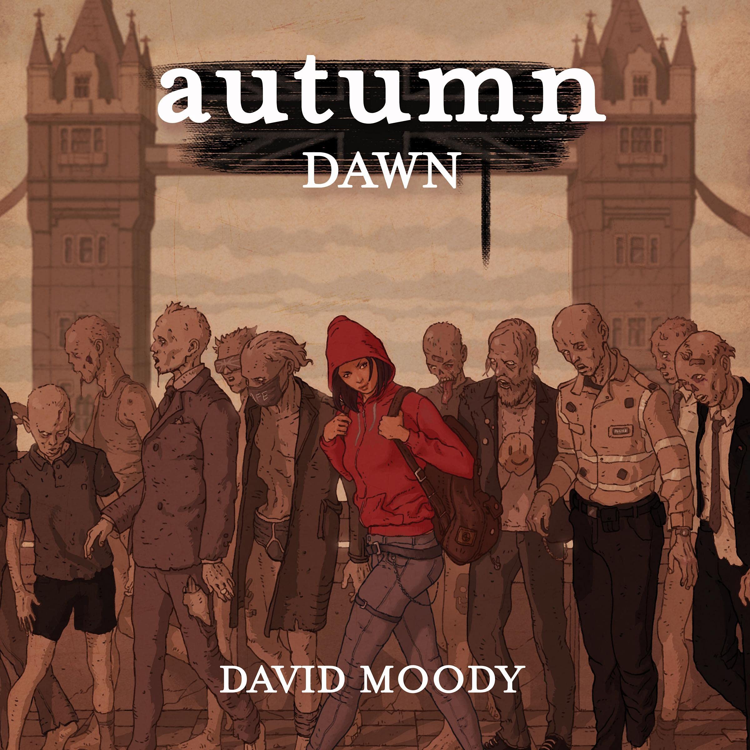 David MoodyAutumn: Dawn: Book One of the London Trilogy