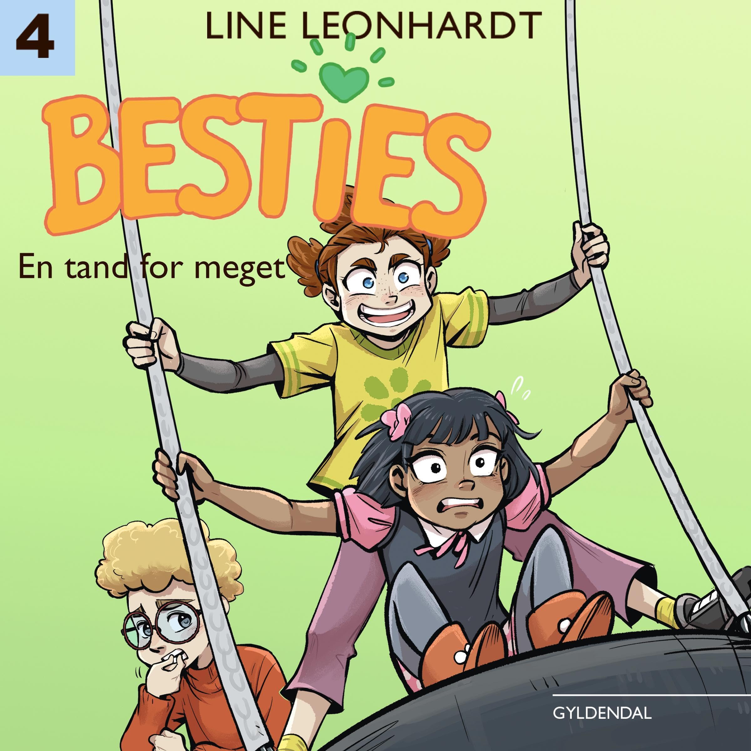 Besties. En tand for meget