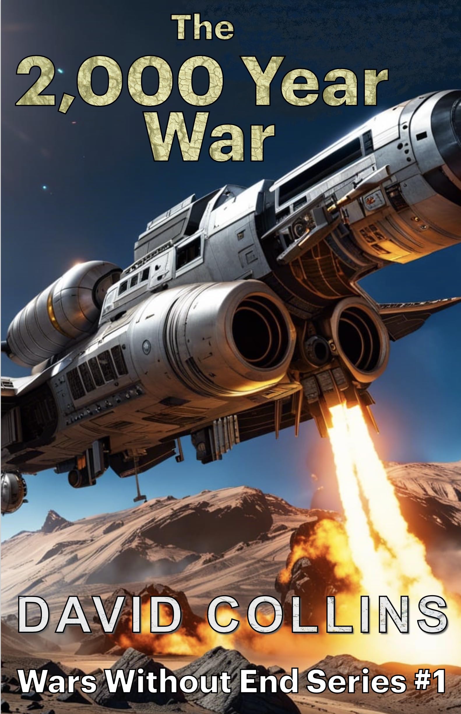 The 2,000 Year War (Wars Without End Book 1)